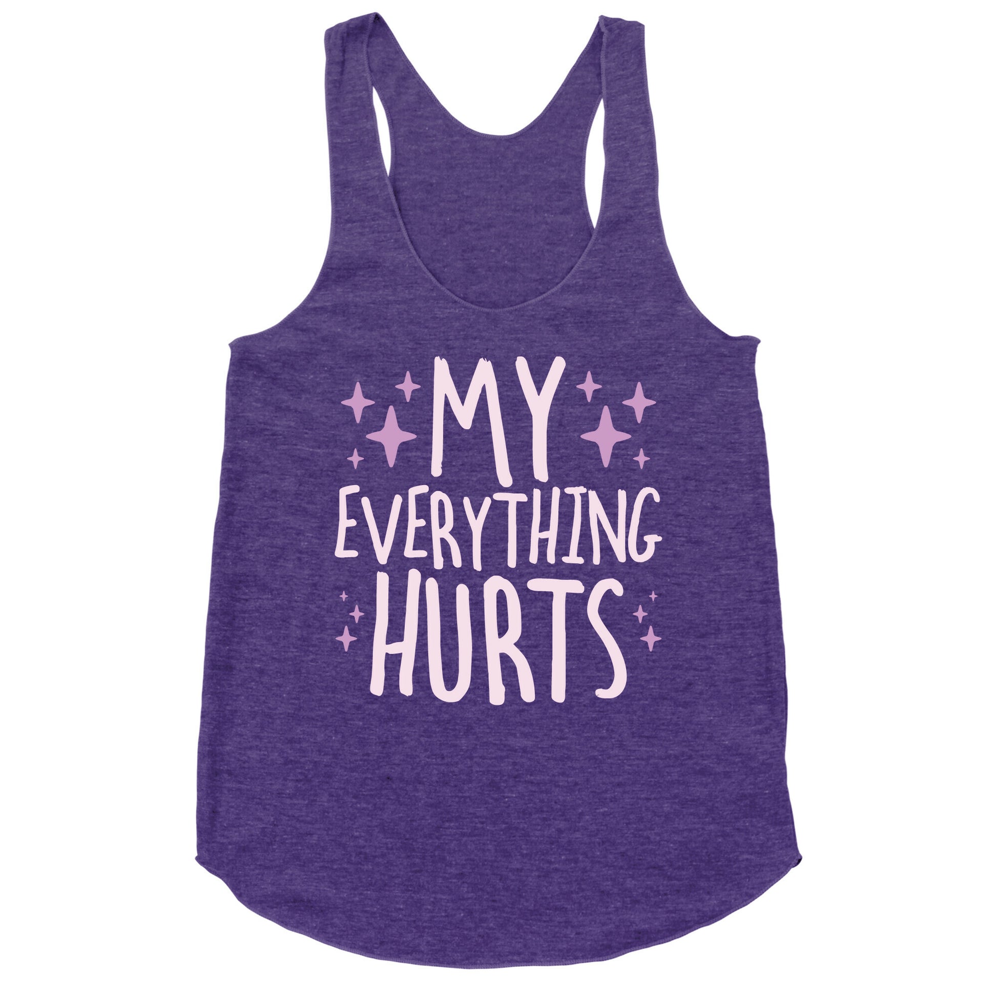 My Everything Hurts Racerback Tank