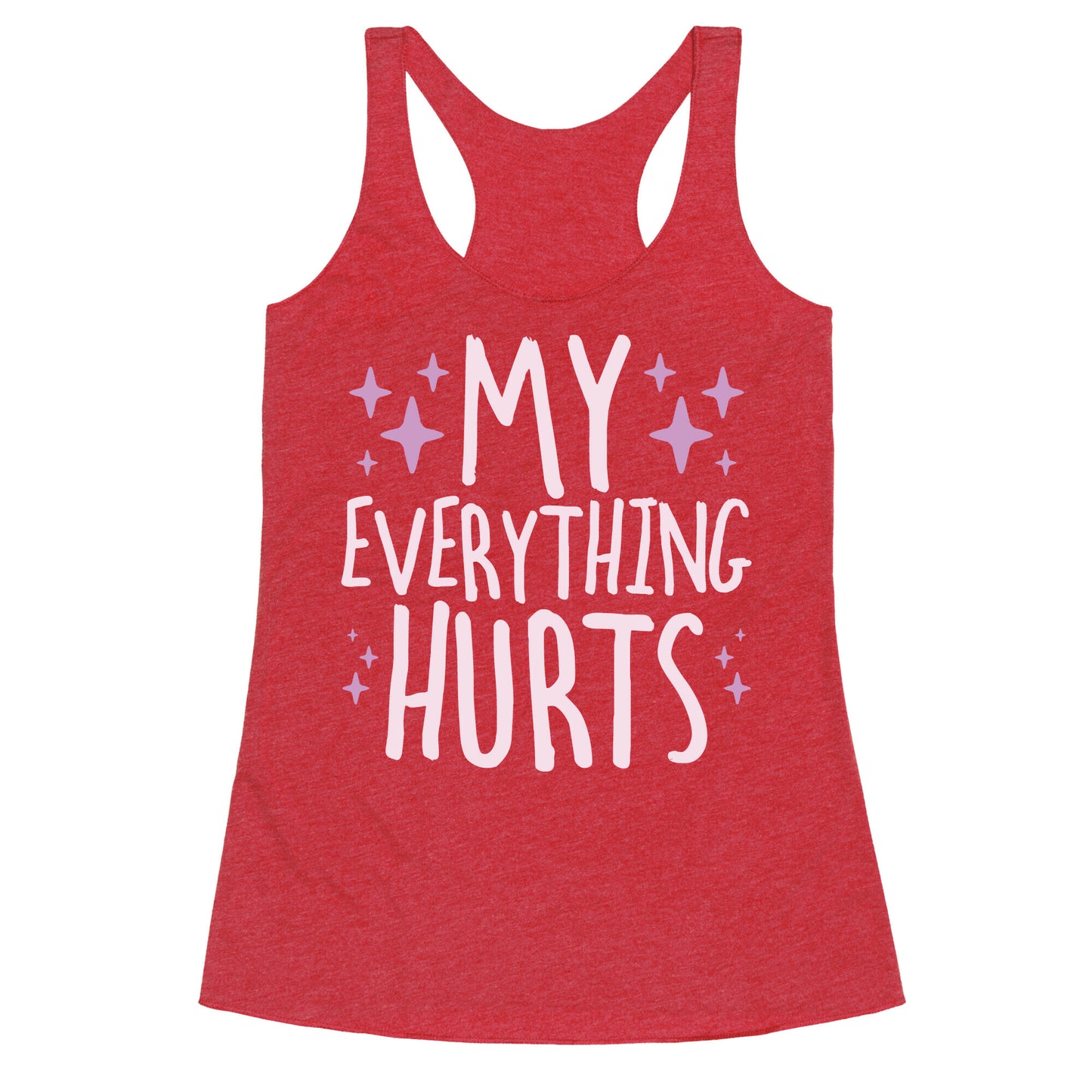 My Everything Hurts Racerback Tank