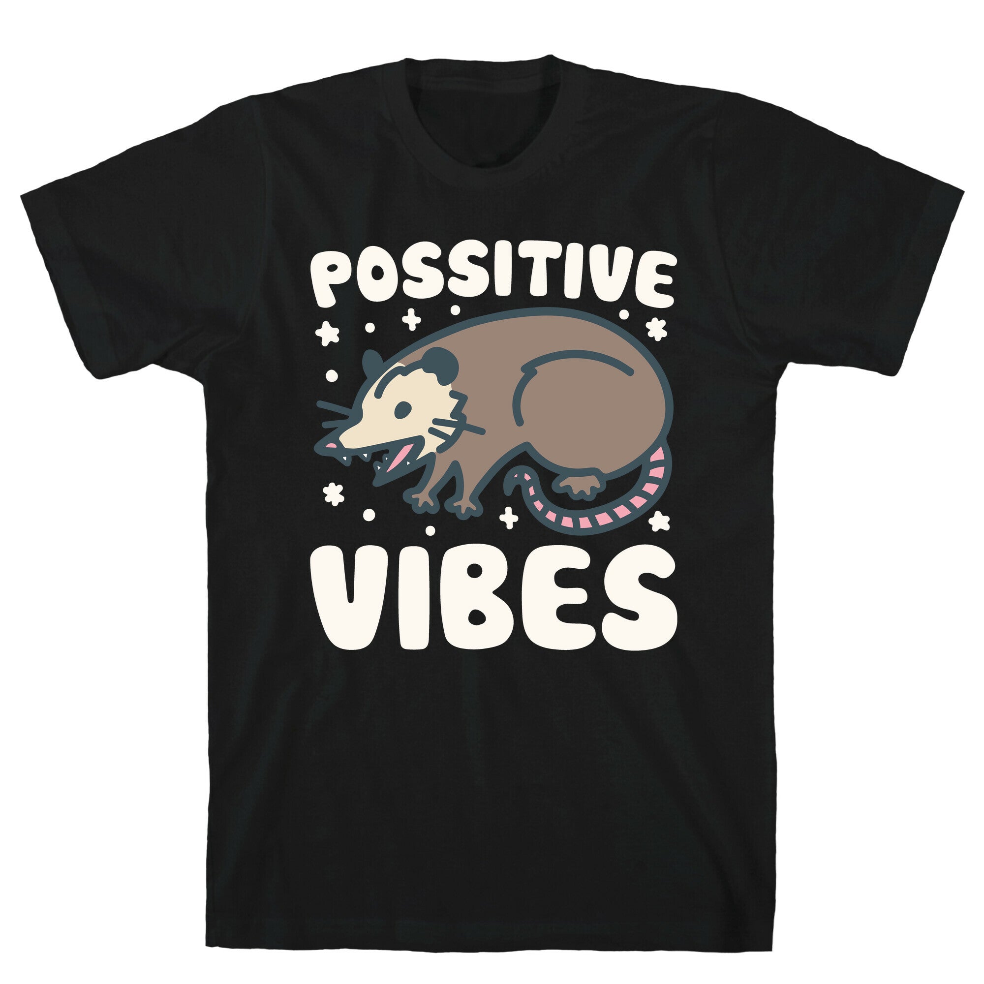 Possitive Vibes Opossum White Print T-Shirt