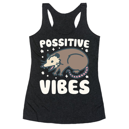 Possitive Vibes Opossum White Print Racerback Tank