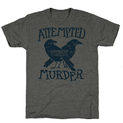 Attempted Murder Unisex Triblend Tee