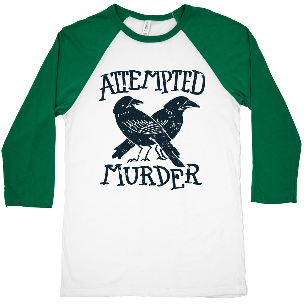 Attempted Murder Baseball Tee
