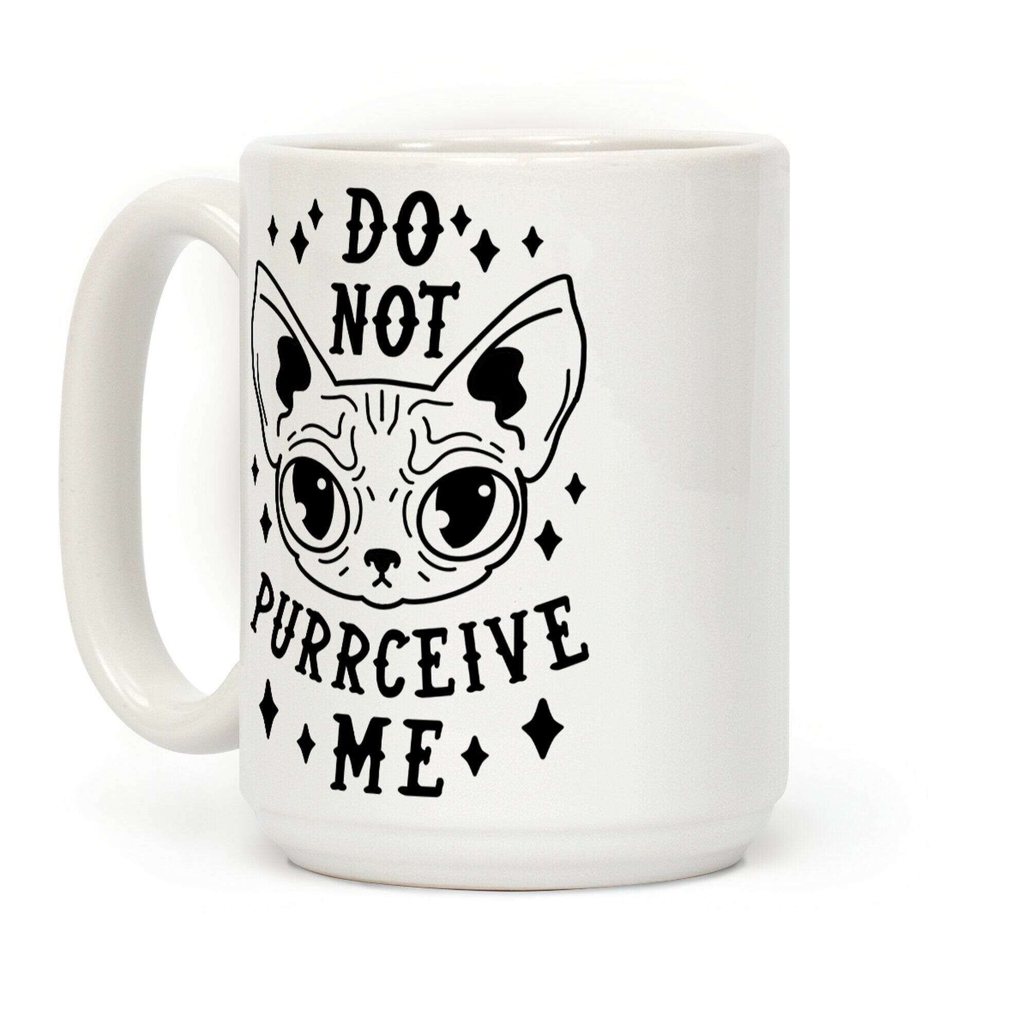 Do Not Purrceive Me Coffee Mug