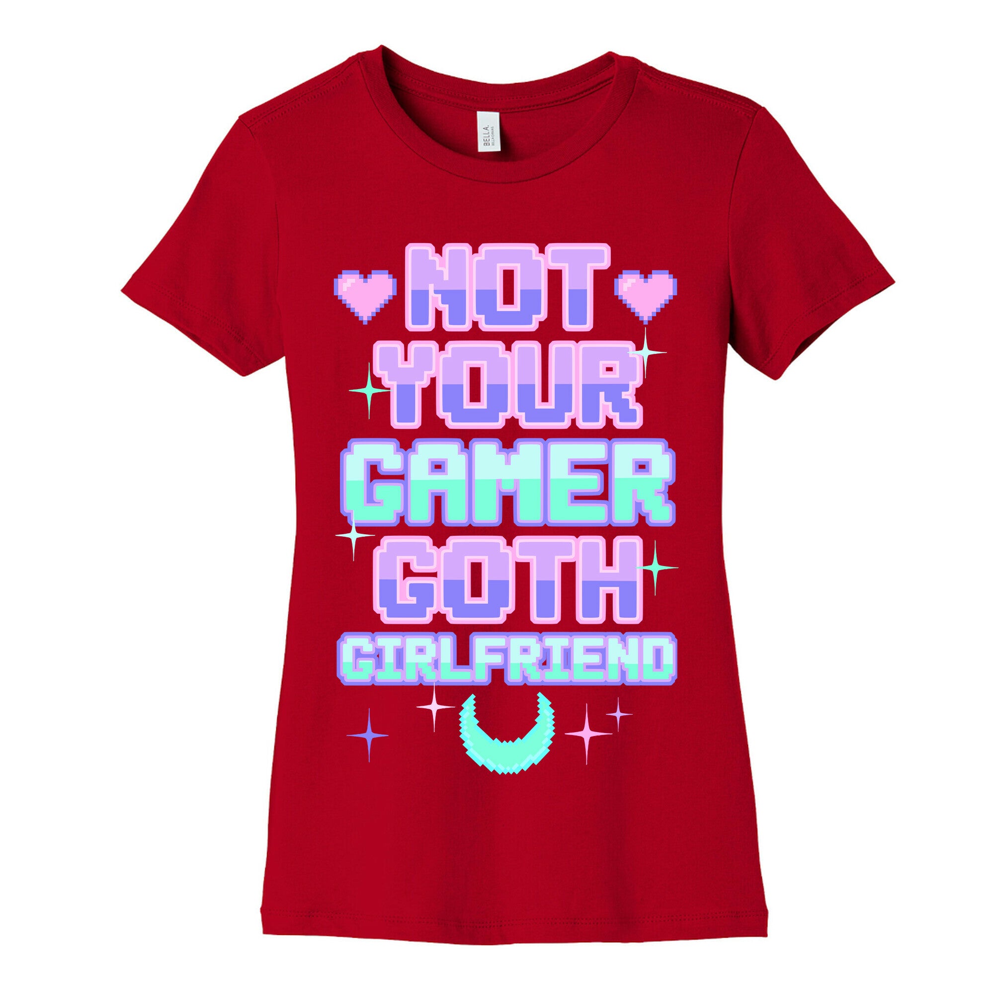 Not Your Gamer Goth Girlfriend Women's Cotton Tee