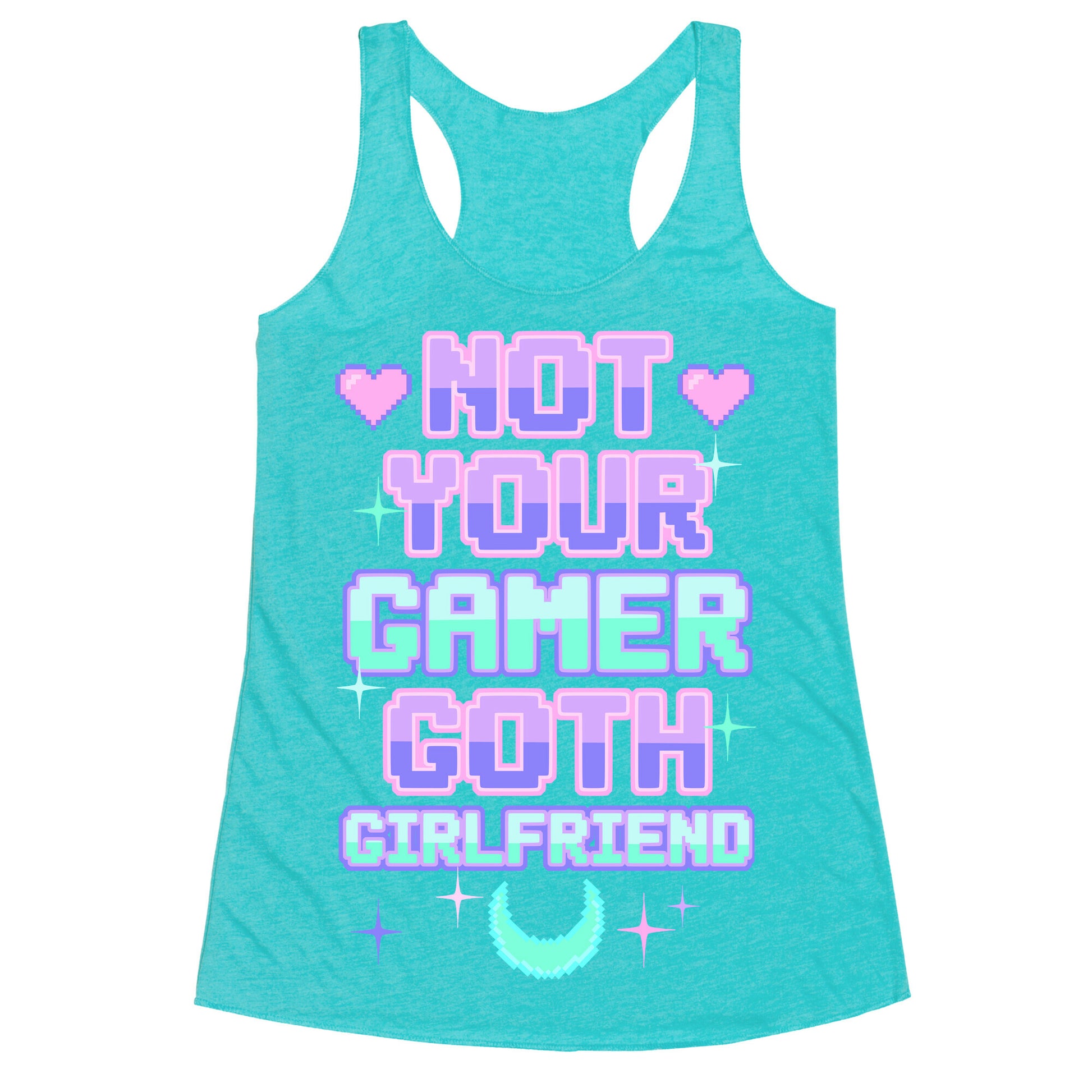 Not Your Gamer Goth Girlfriend Racerback Tank