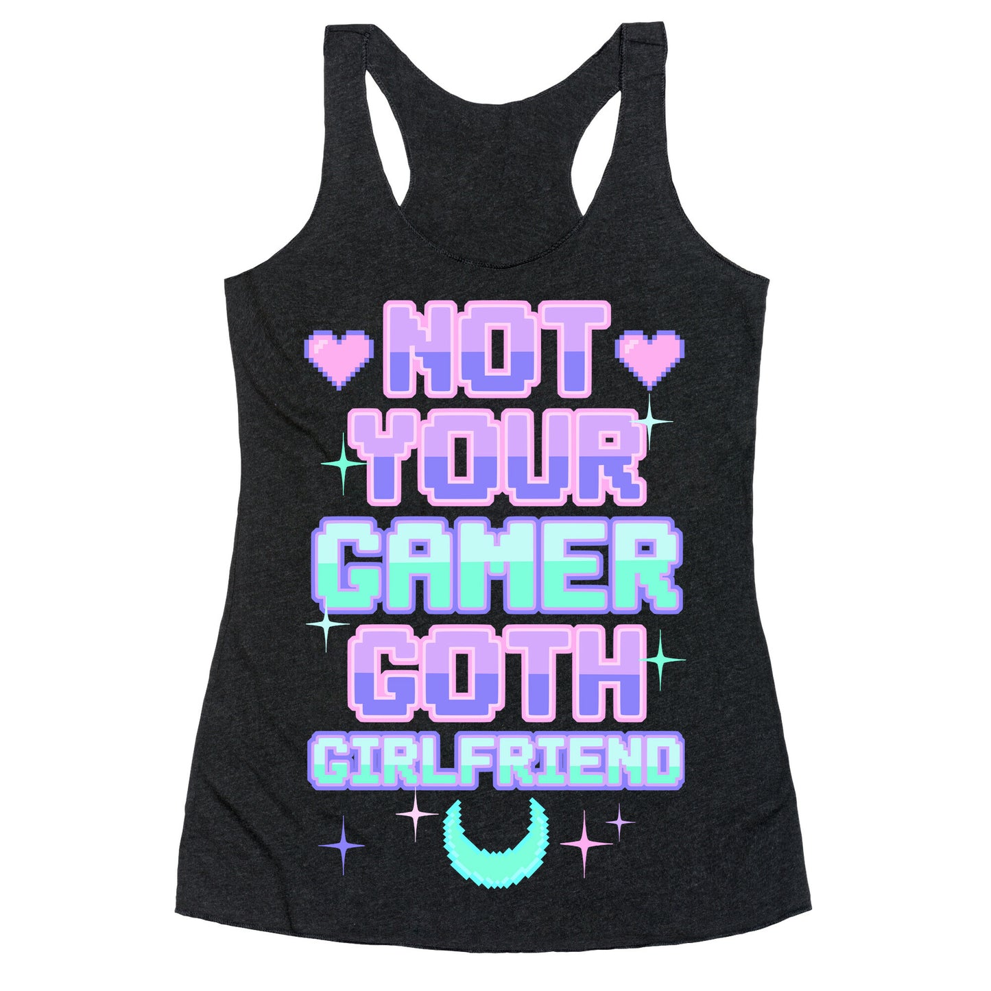 Not Your Gamer Goth Girlfriend Racerback Tank