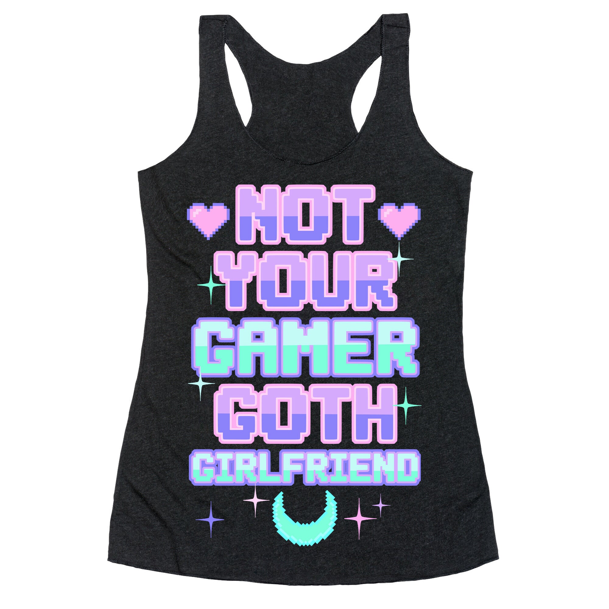 Not Your Gamer Goth Girlfriend Racerback Tank