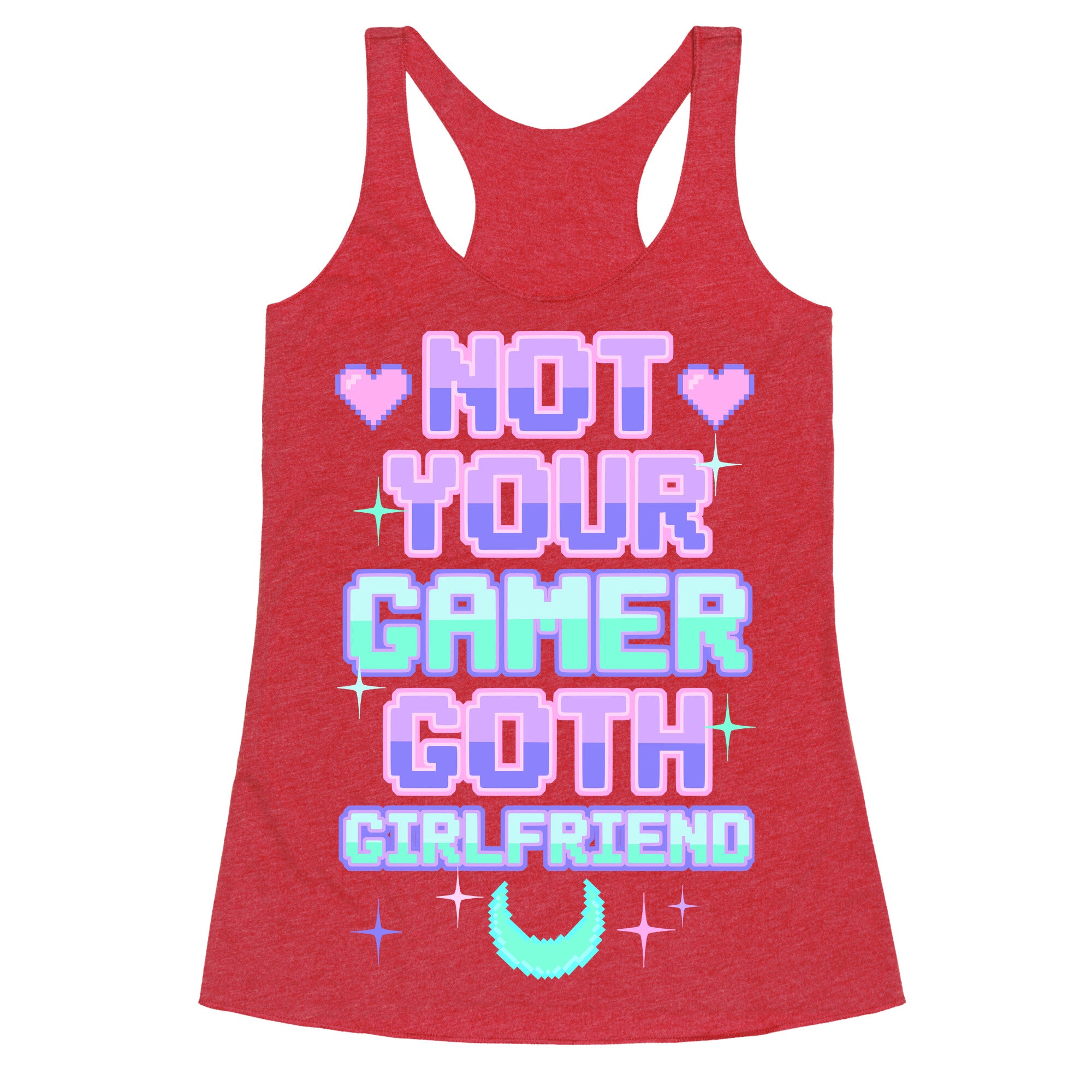 Not Your Gamer Goth Girlfriend Racerback Tank