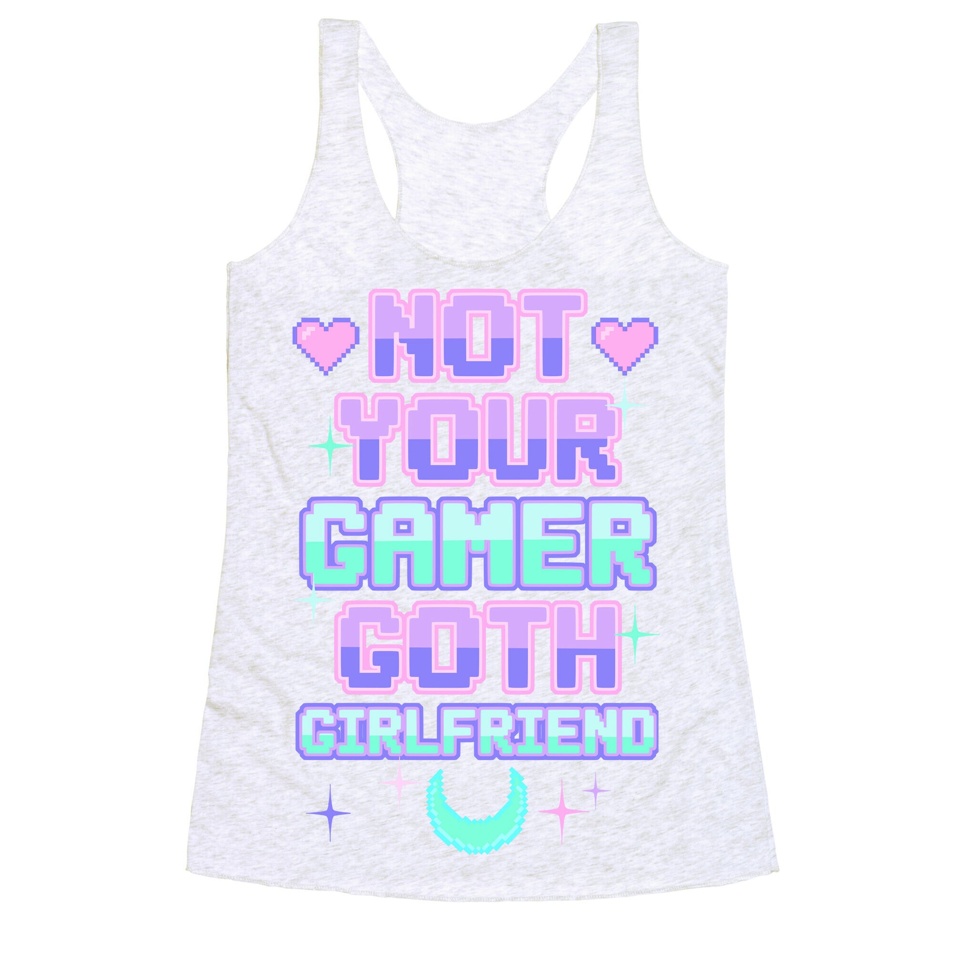 Not Your Gamer Goth Girlfriend Racerback Tank