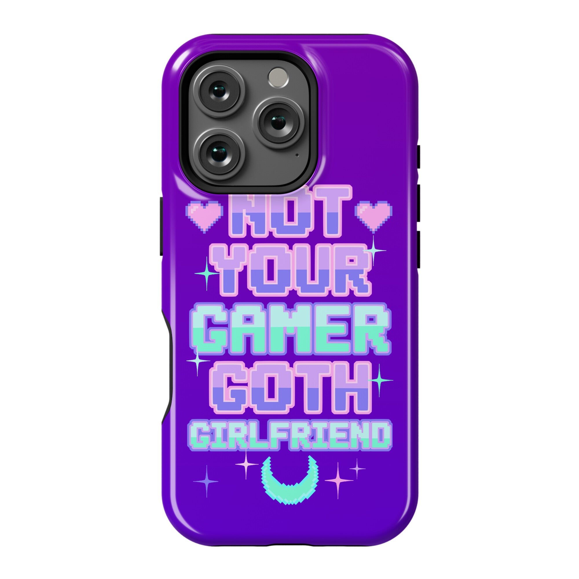 Not Your Gamer Goth Girlfriend Phone Case