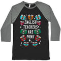 English Teachers Are Punk Baseball Tee