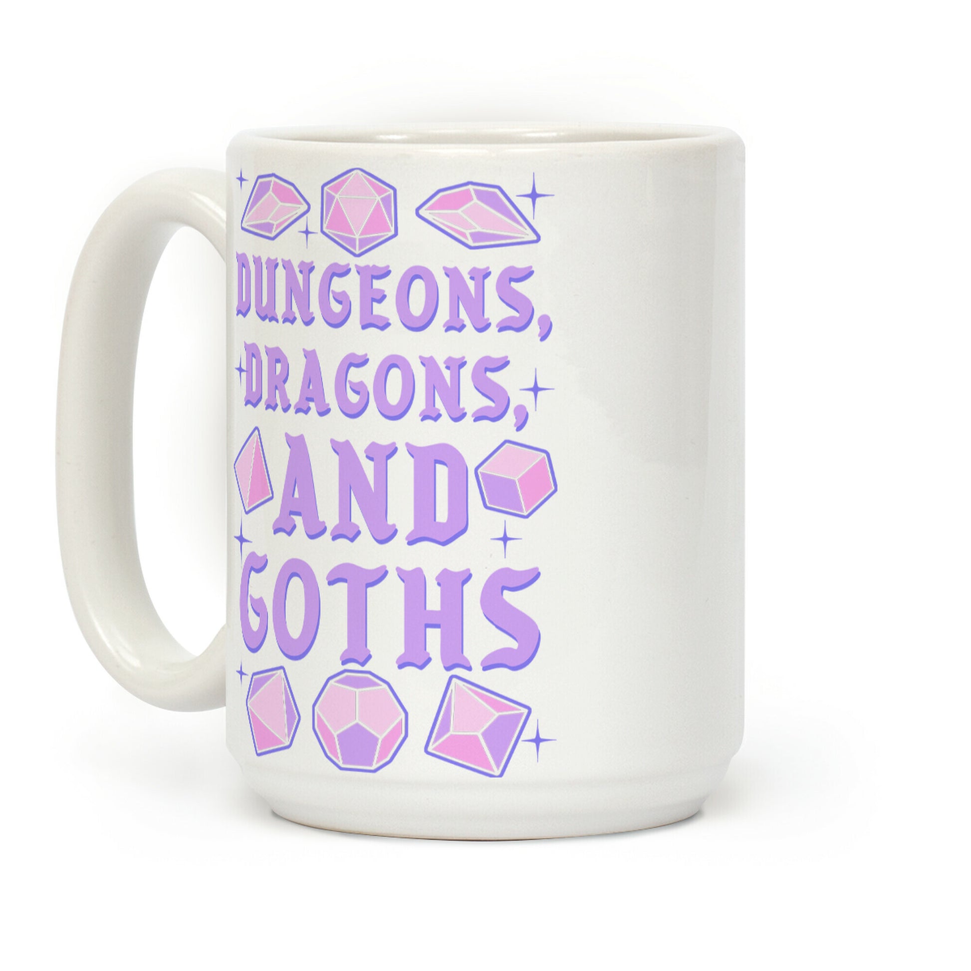 Dungeons, Dragons, And Goths Coffee Mug