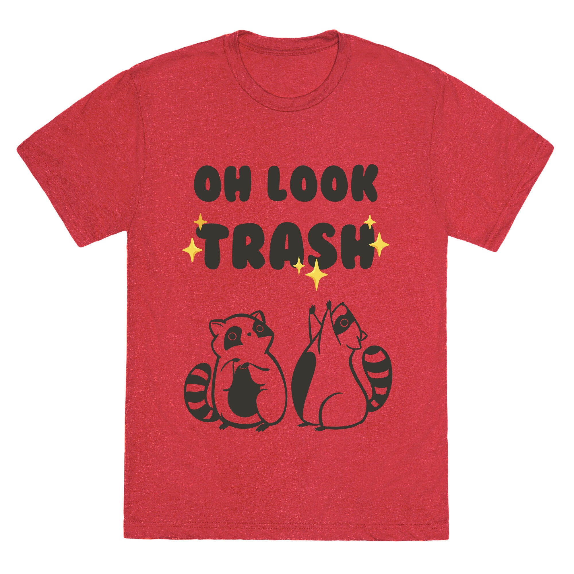 Oh Look Trash Unisex Triblend Tee