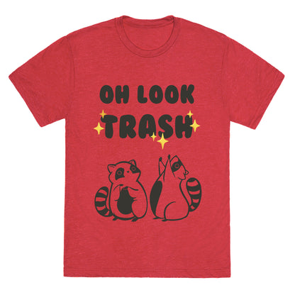 Oh Look Trash Unisex Triblend Tee