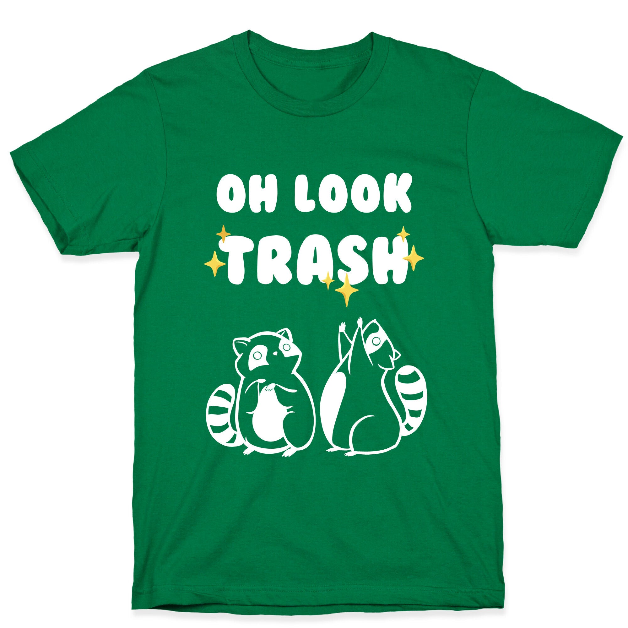 Oh Look Trash T-Shirt