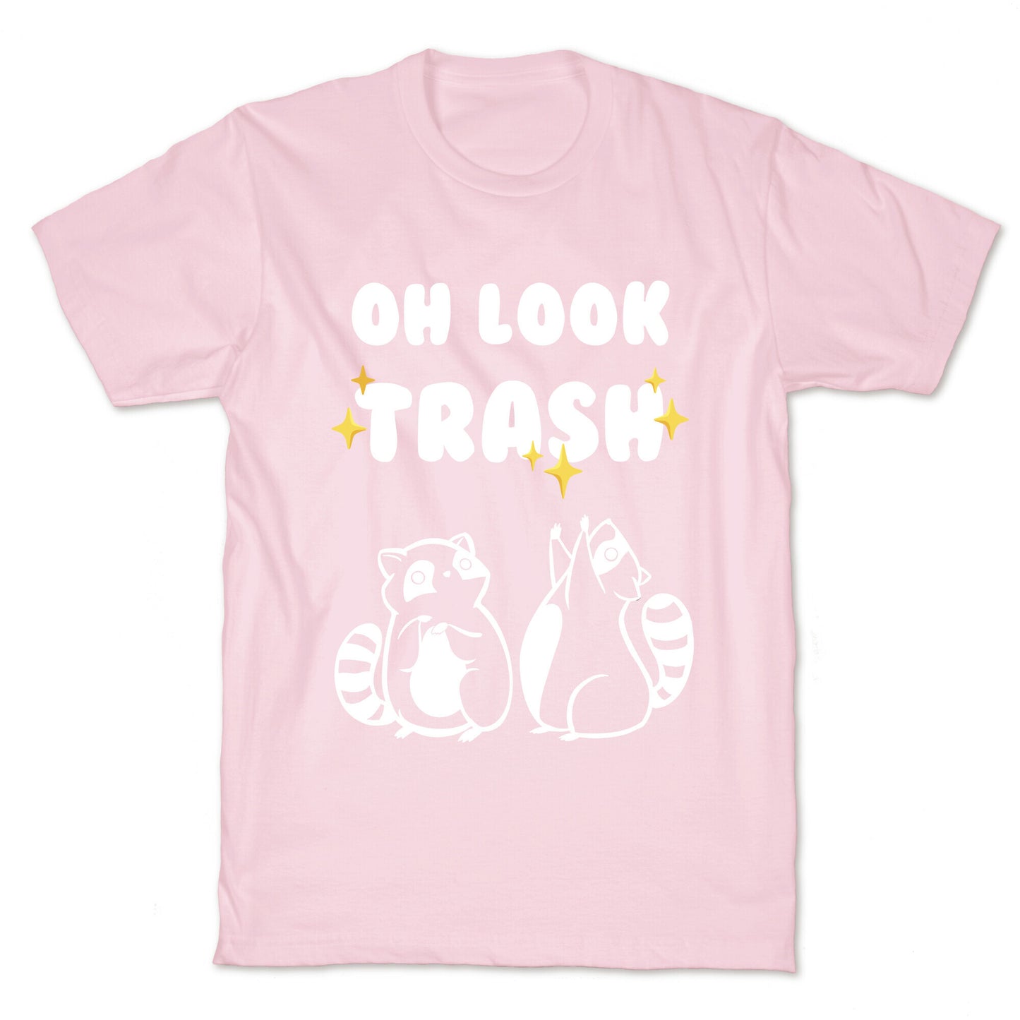 Oh Look Trash T-Shirt