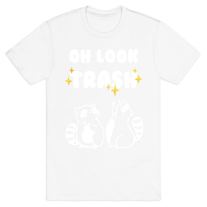 Oh Look Trash T-Shirt