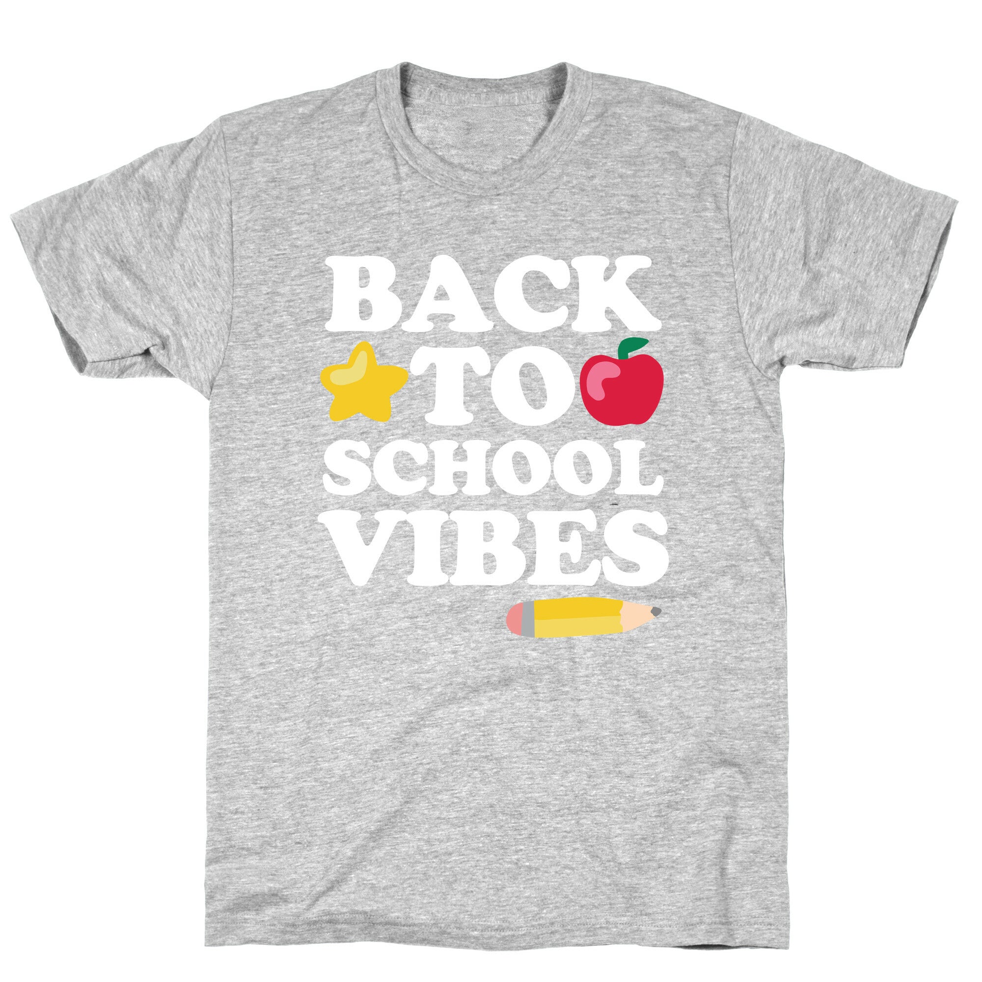 Back to School Vibes T-Shirt