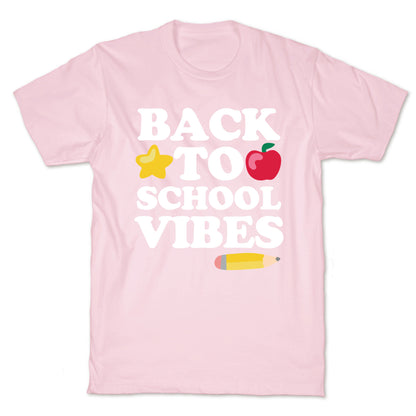 Back to School Vibes T-Shirt