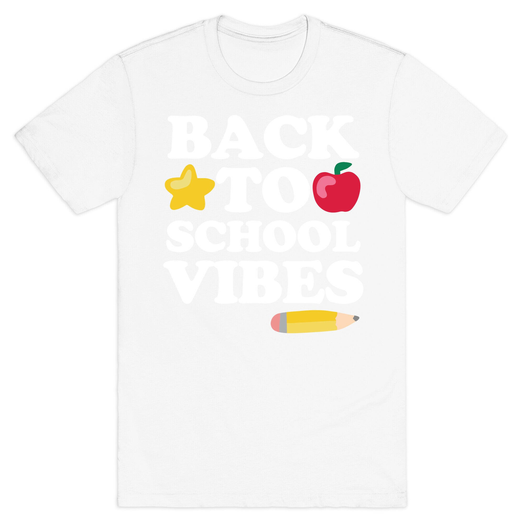 Back to School Vibes T-Shirt