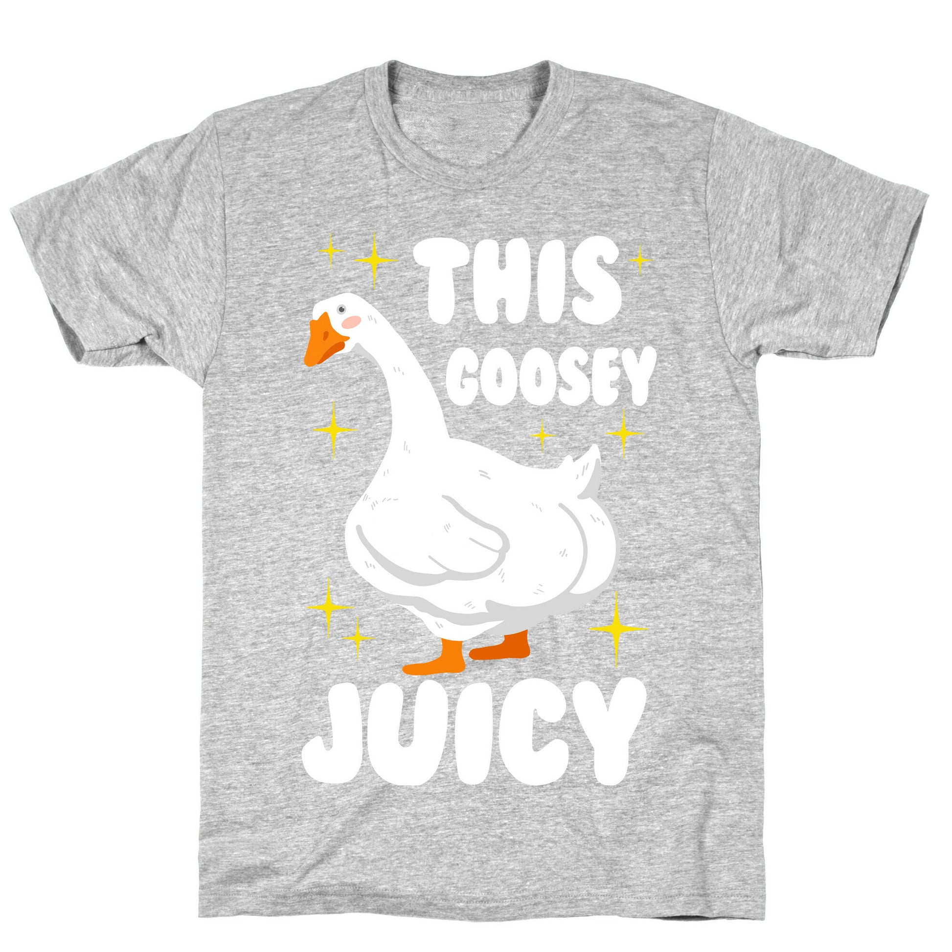 This Goosey Juicy T-Shirt