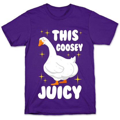 This Goosey Juicy T-Shirt