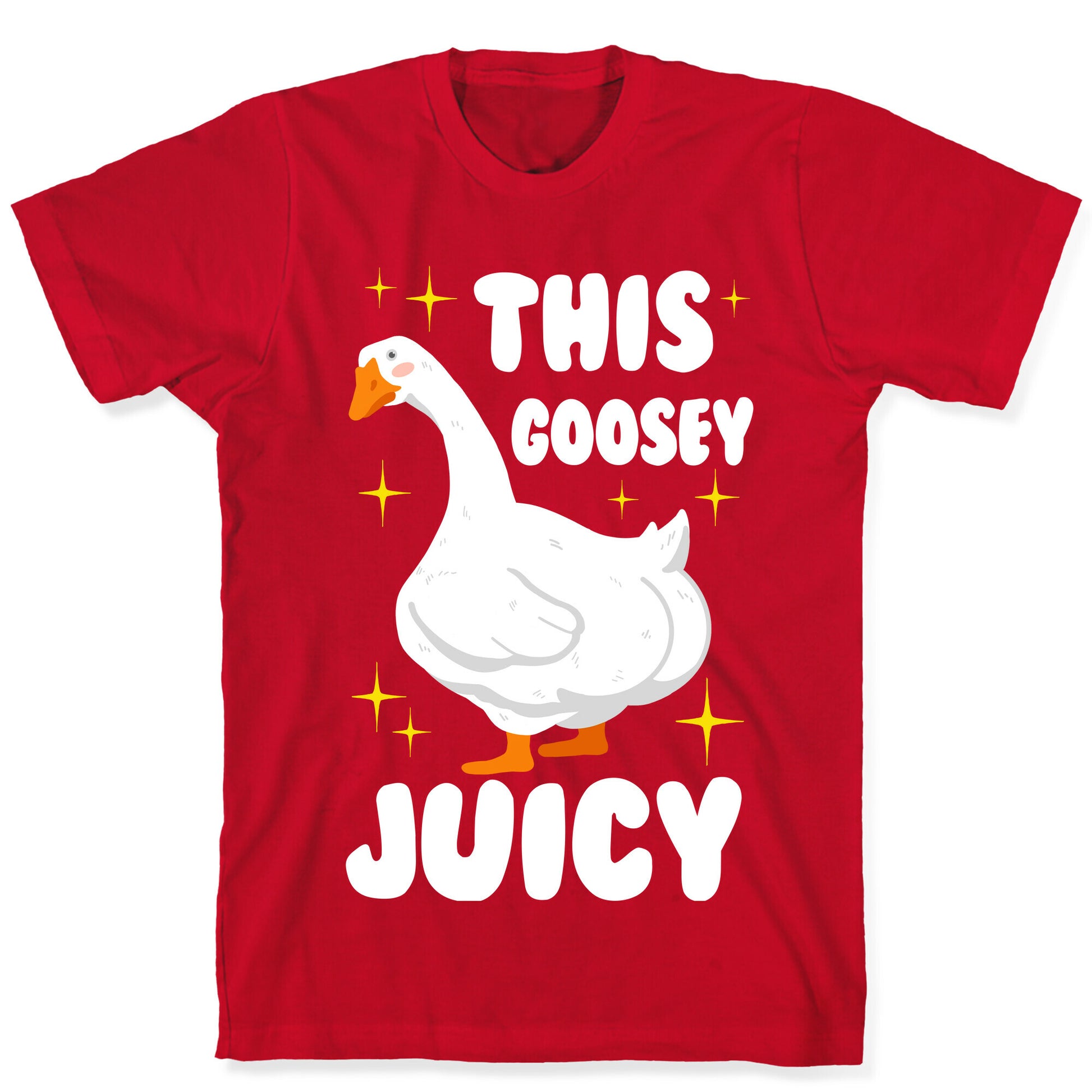 This Goosey Juicy T-Shirt