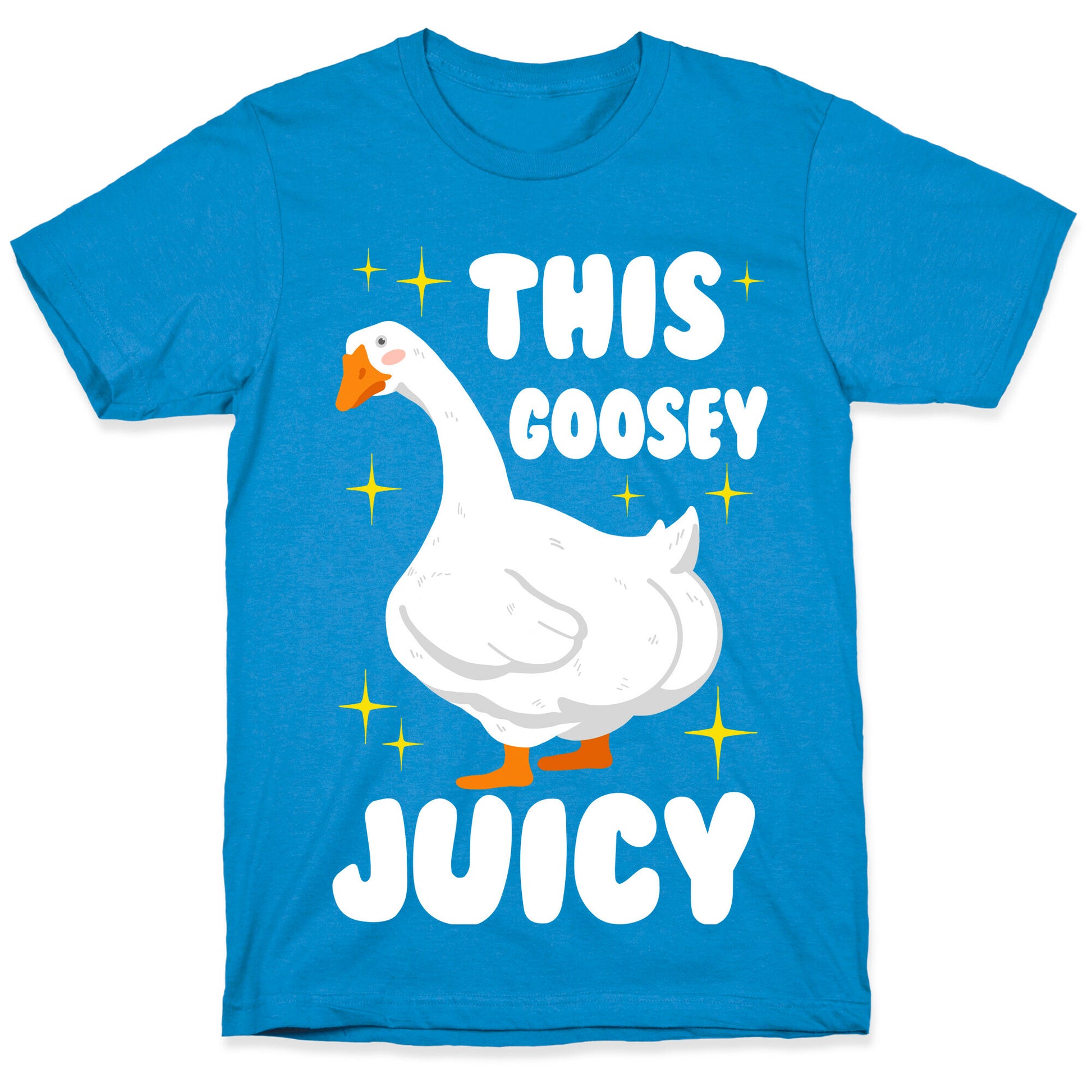 This Goosey Juicy T-Shirt