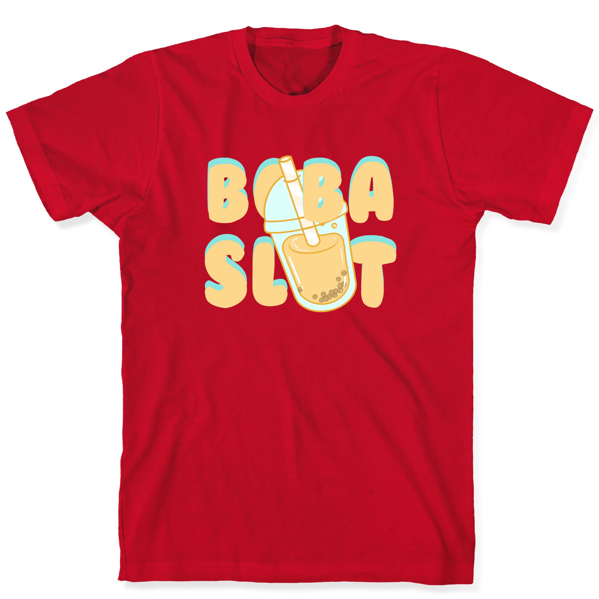 Boba Slut T-Shirt
