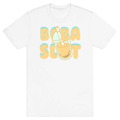 Boba Slut T-Shirt