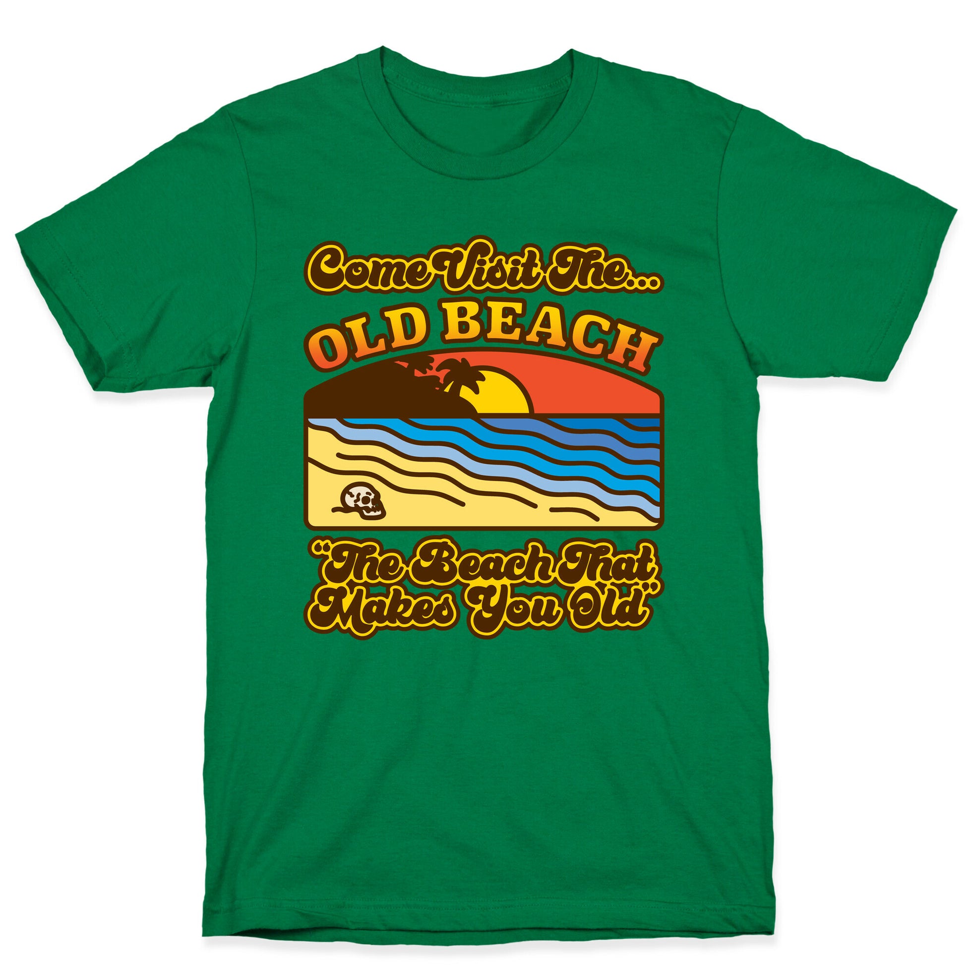 Come Visit The Old Beach Parody T-Shirt