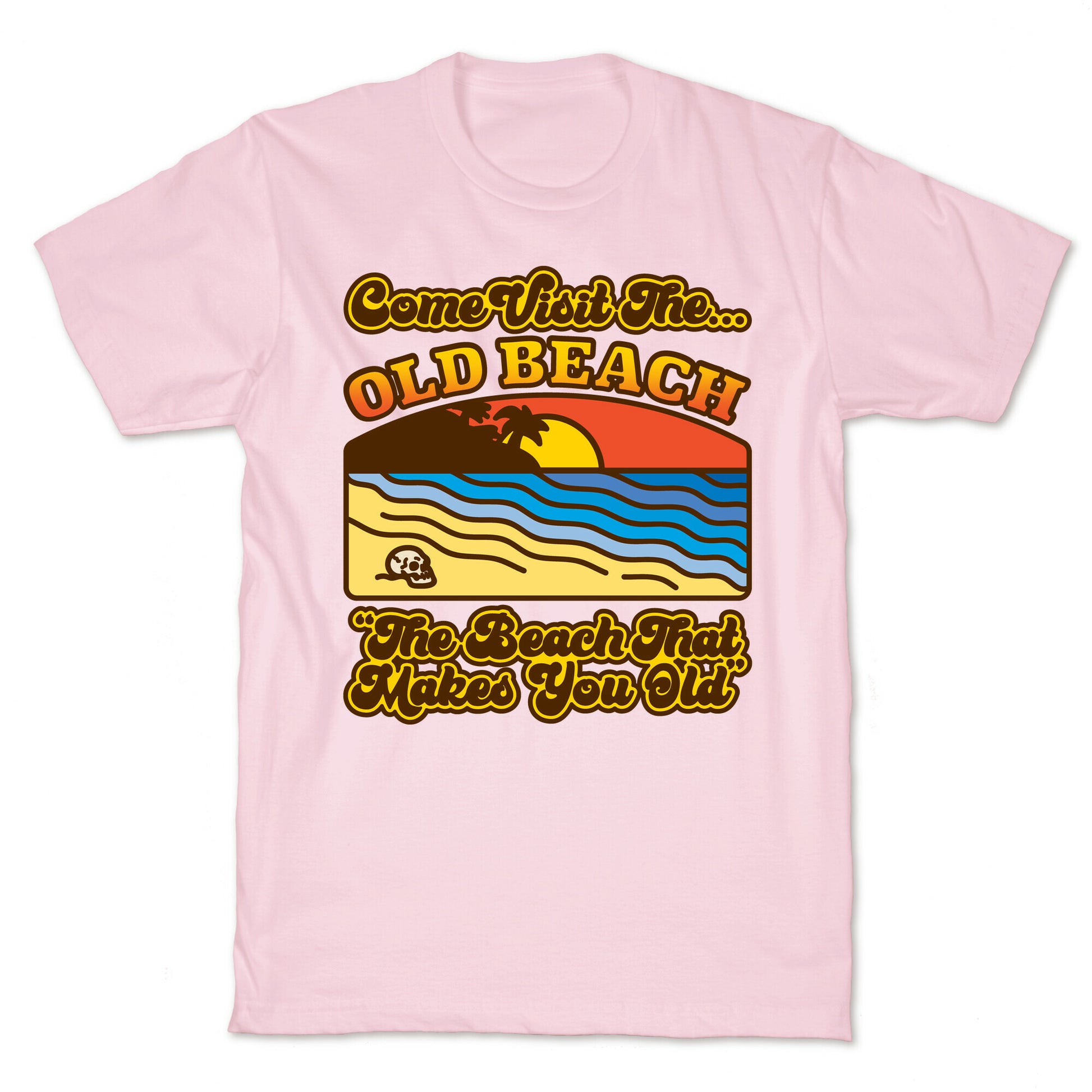 Come Visit The Old Beach Parody T-Shirt