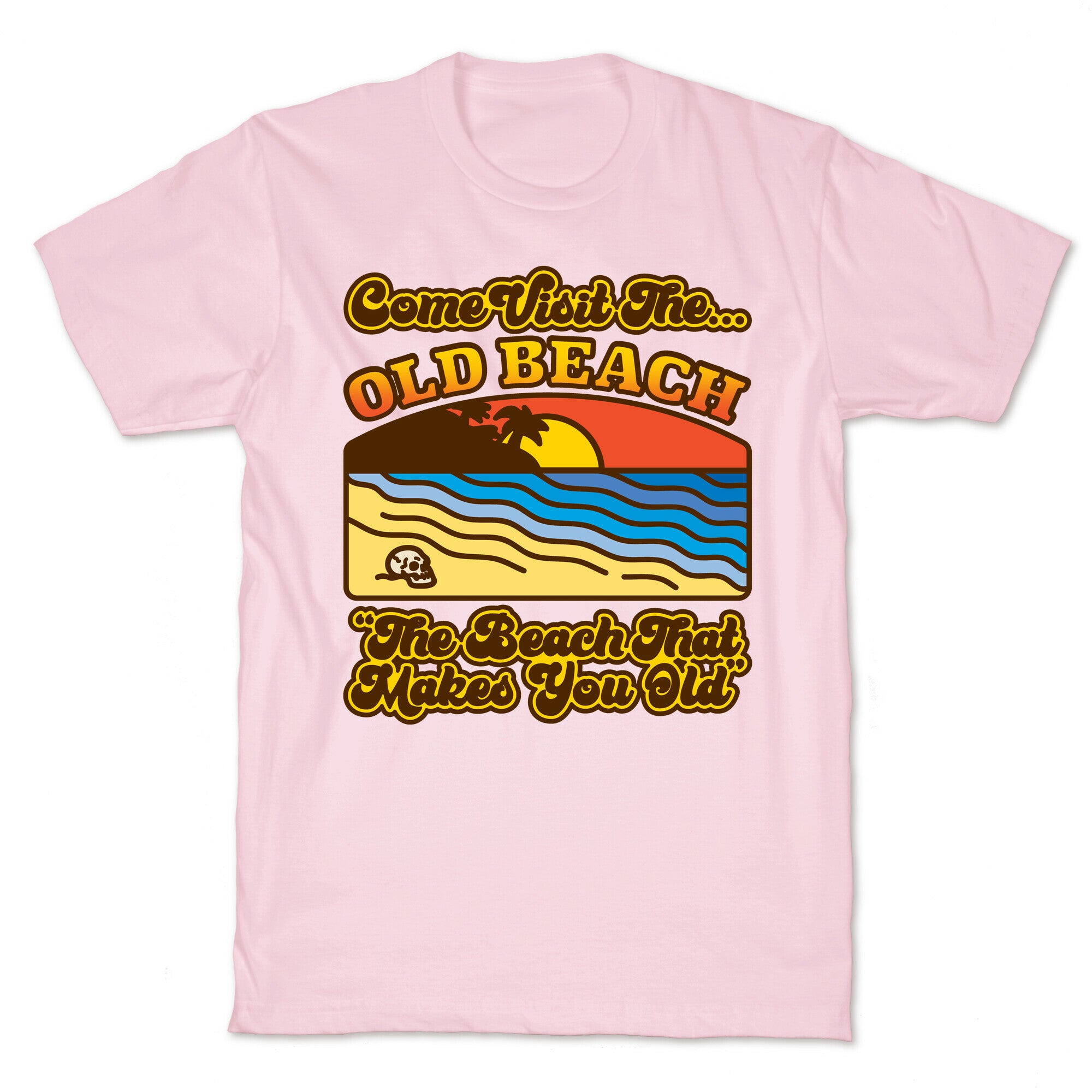 Come Visit The Old Beach Parody T-Shirt