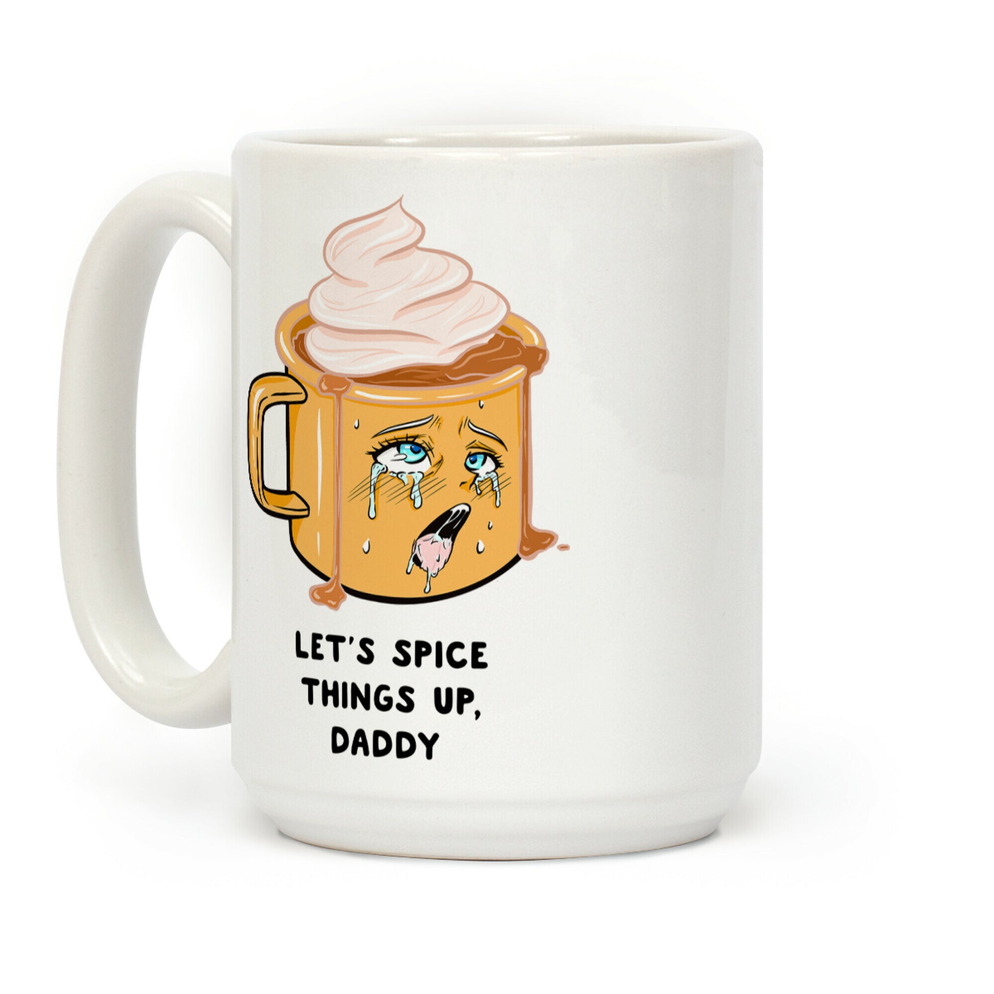 Let's Spice Things Up Daddy Coffee Mug
