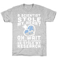 A Scientist Stole My Research T-Shirt