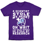 A Scientist Stole My Research T-Shirt