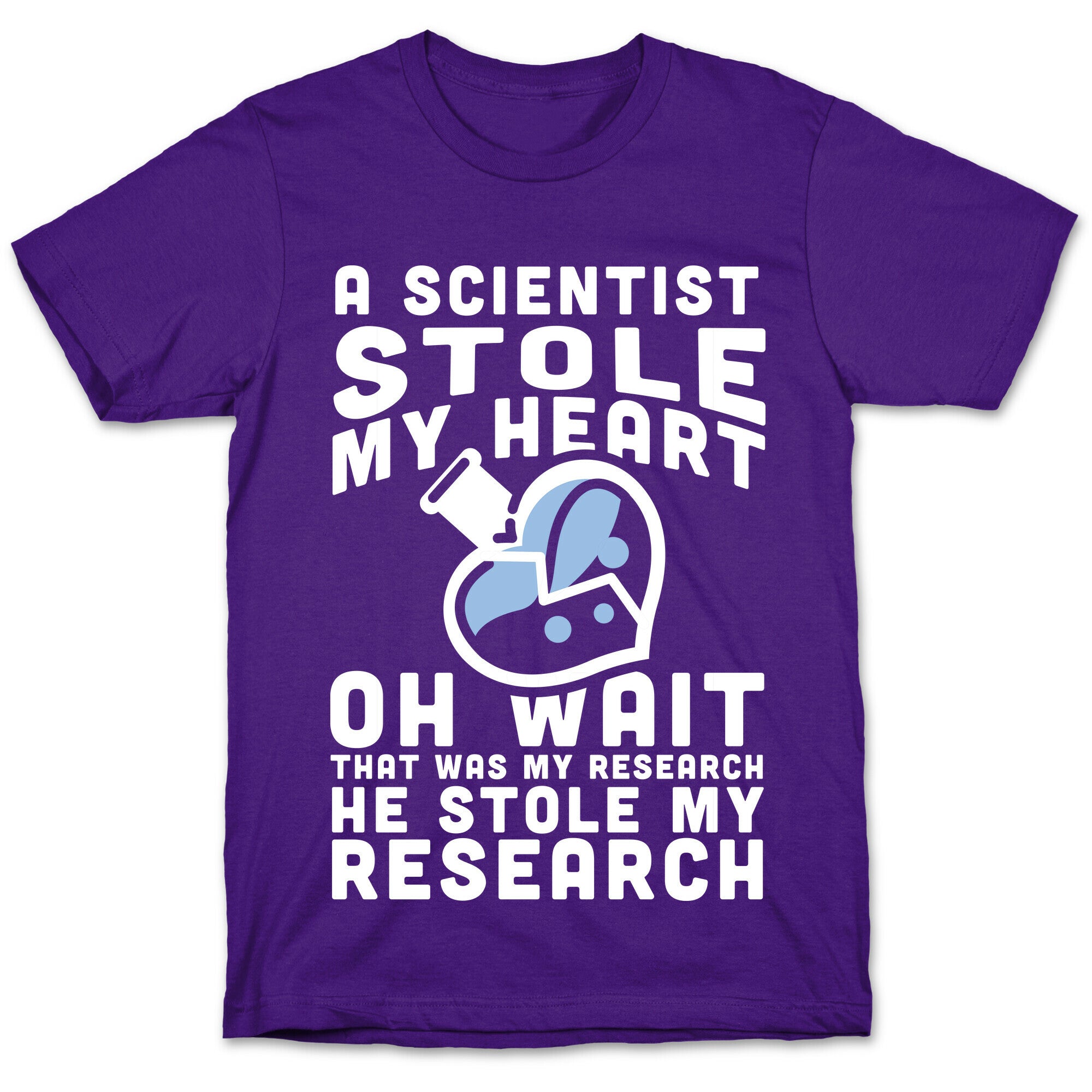 A Scientist Stole My Research T-Shirt