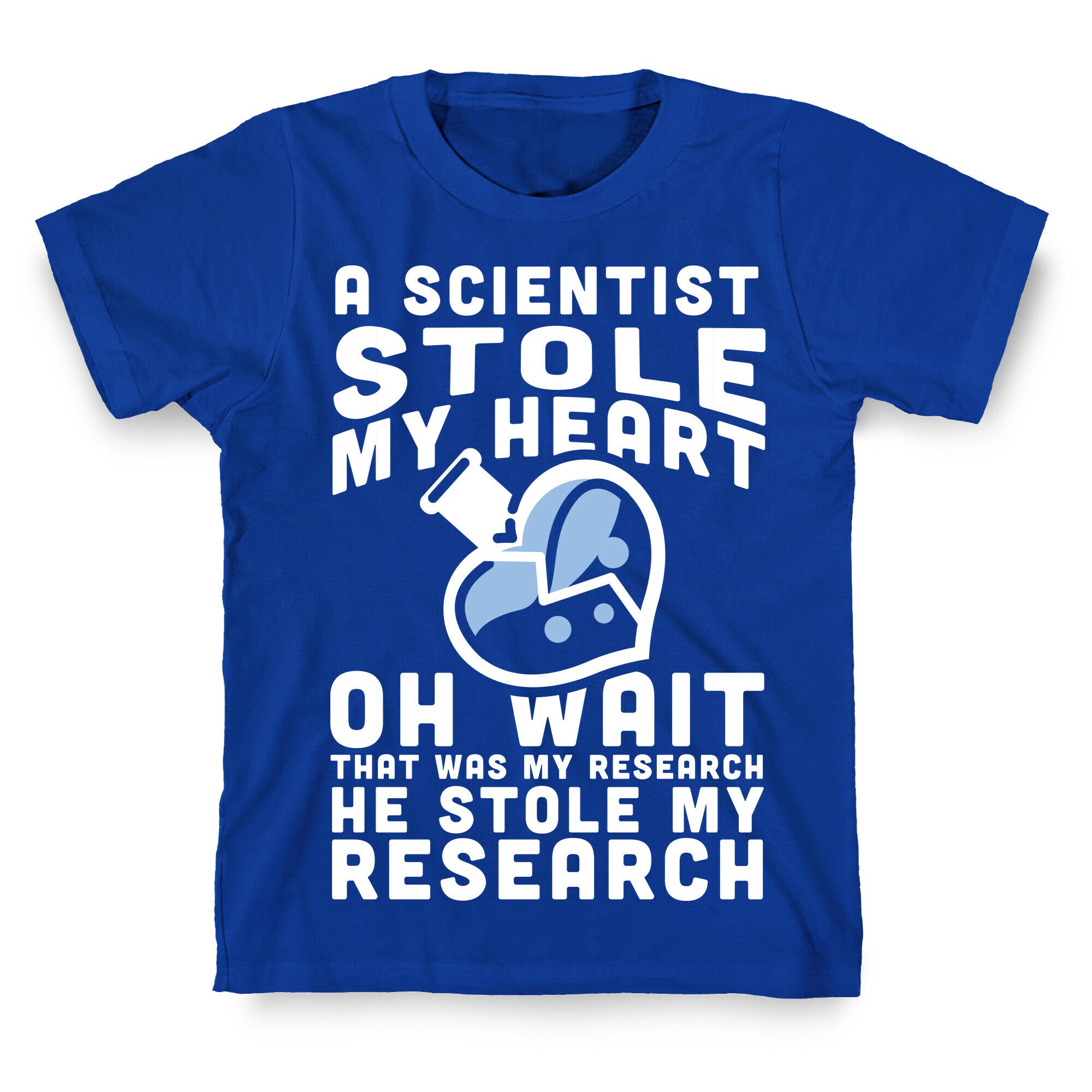 A Scientist Stole My Research T-Shirt