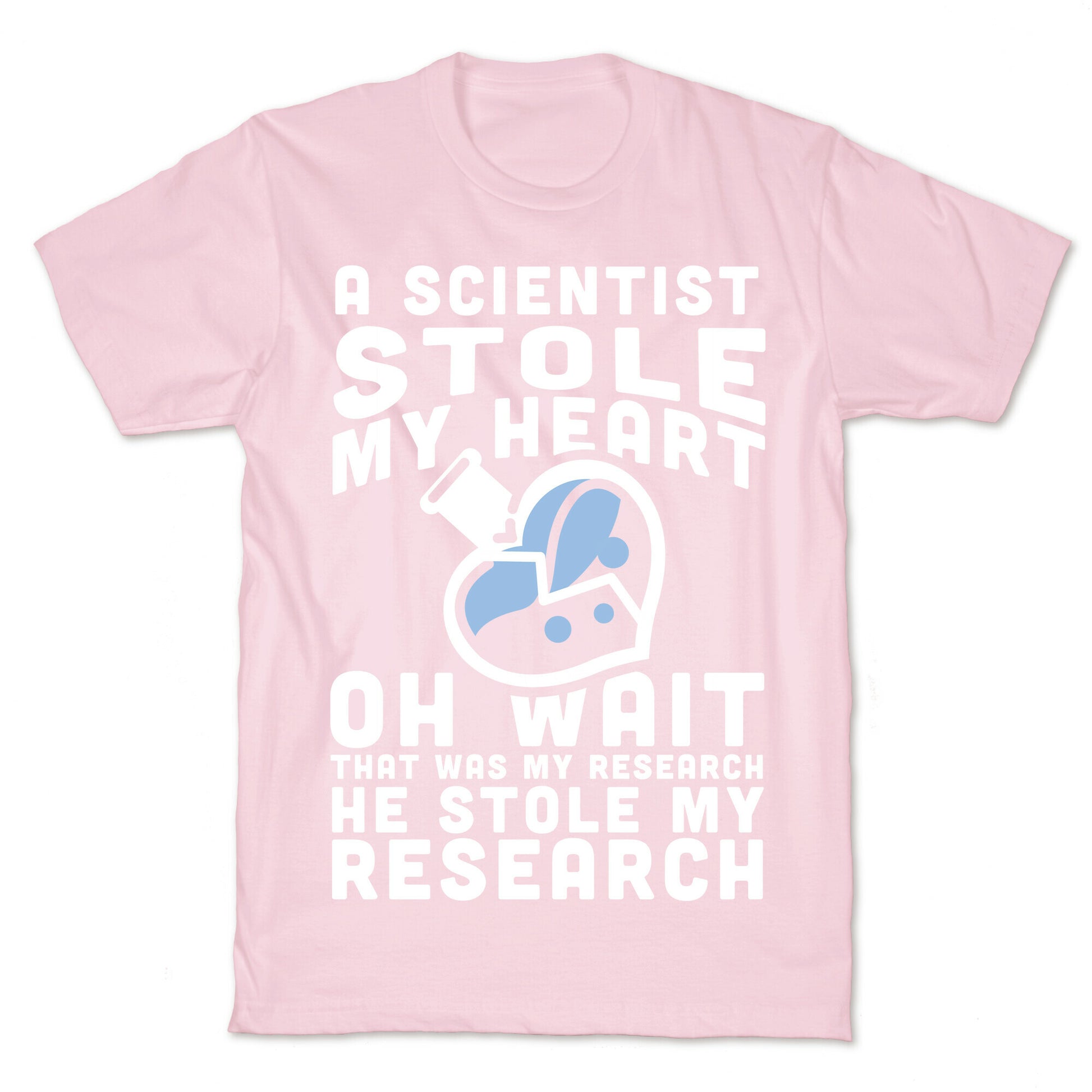 A Scientist Stole My Research T-Shirt