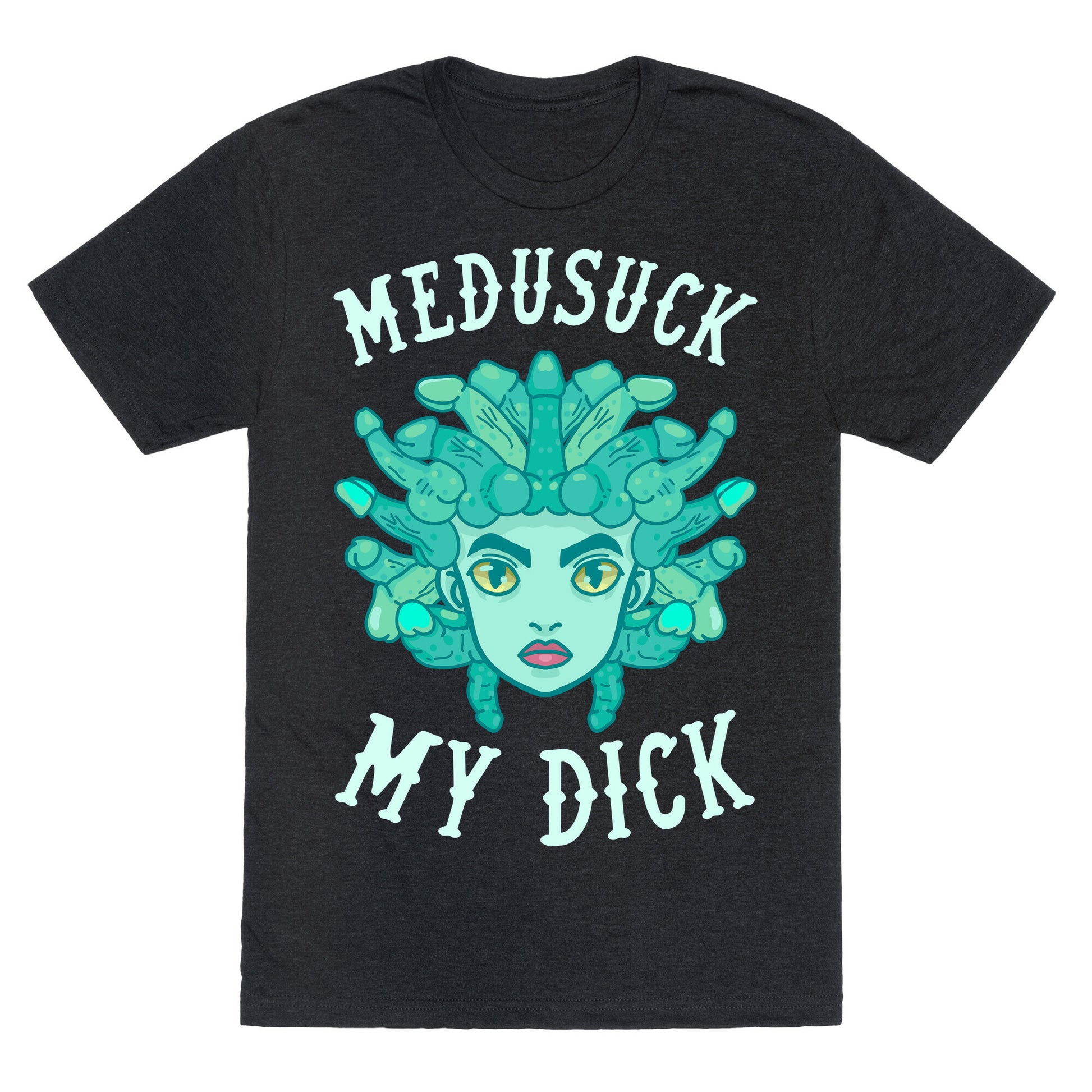 Medusuck My Dick Unisex Triblend Tee