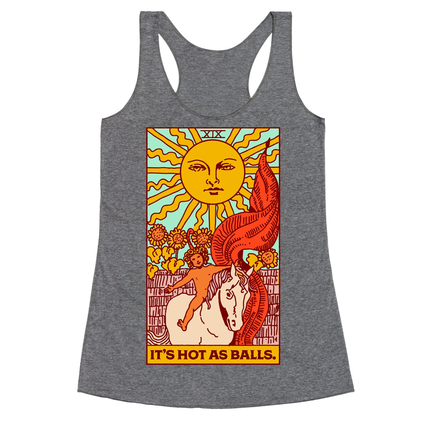 It's Hot As Balls (The Sun Tarot) Racerback Tank