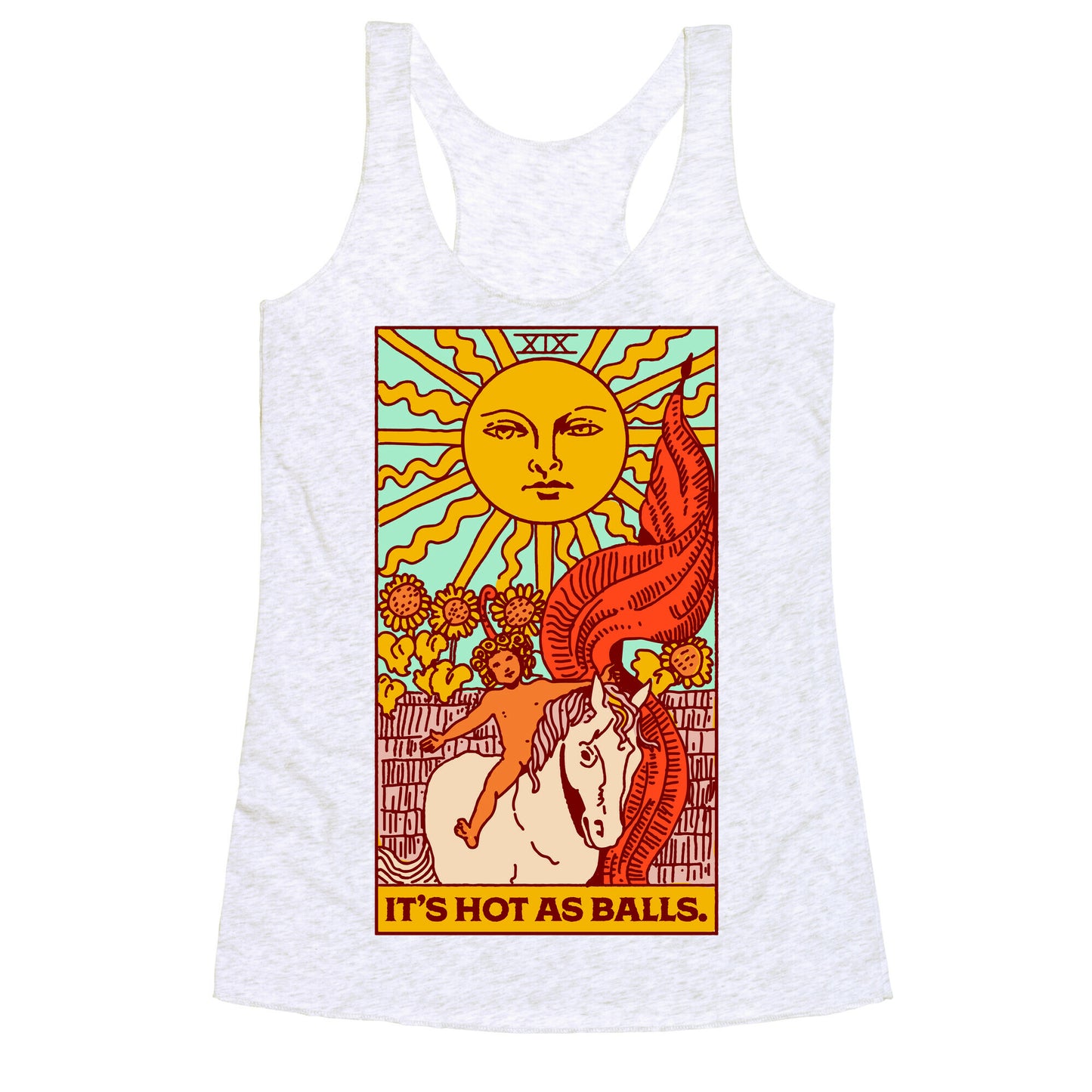 It's Hot As Balls (The Sun Tarot) Racerback Tank