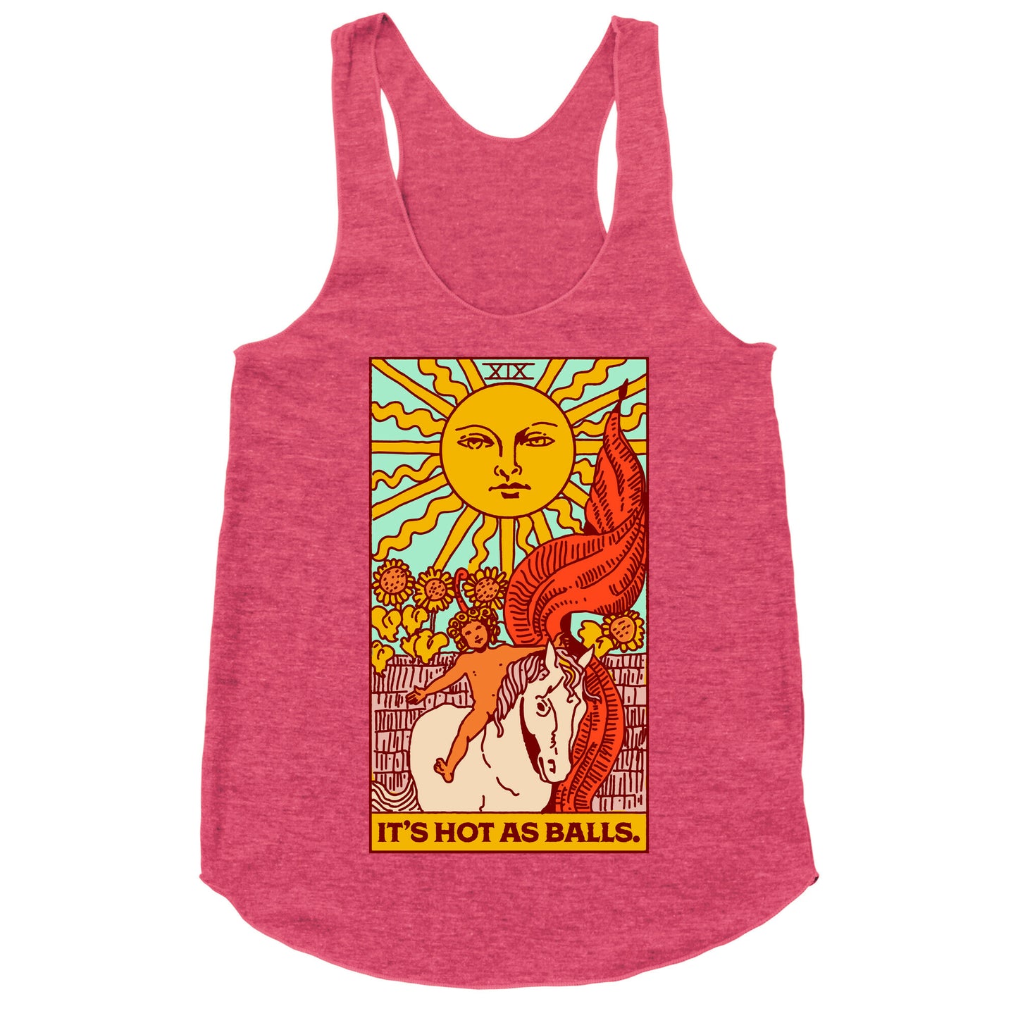 It's Hot As Balls (The Sun Tarot) Racerback Tank