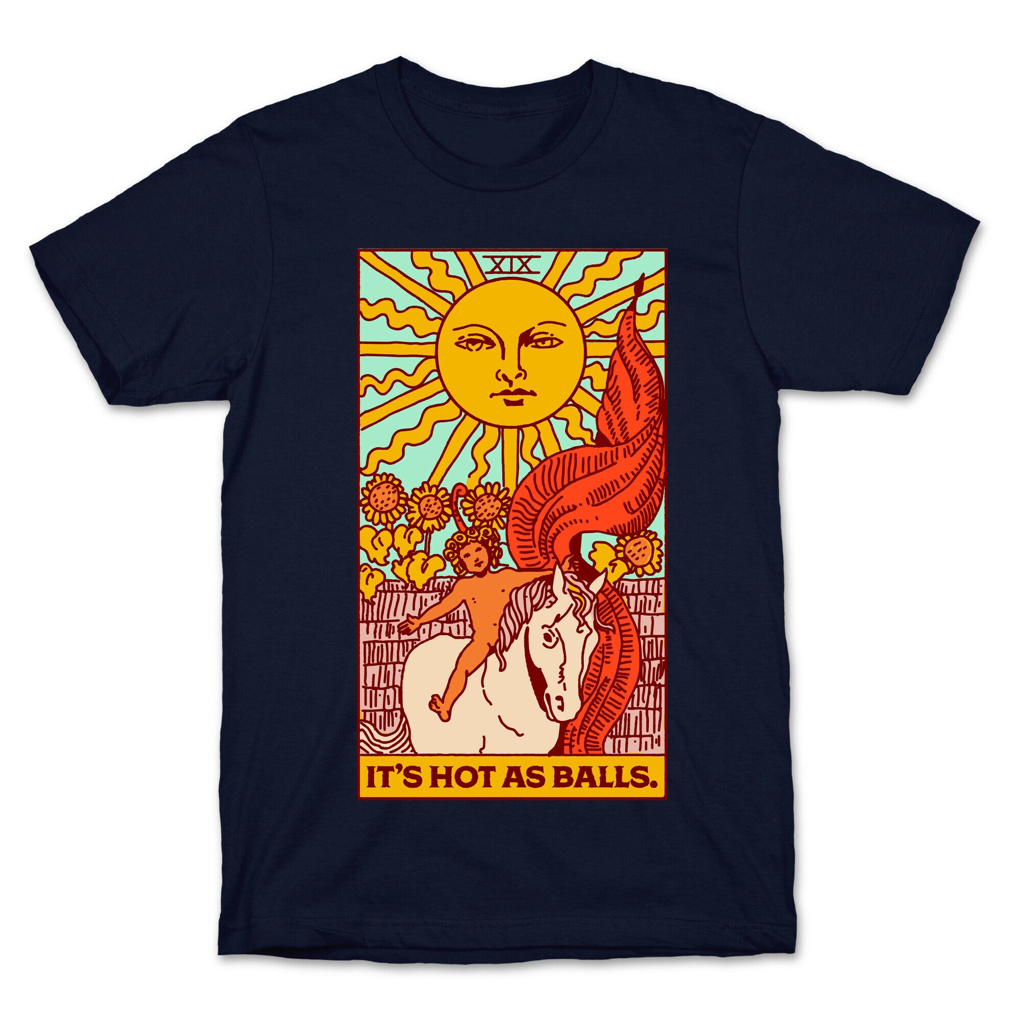 It's Hot As Balls (The Sun Tarot) T-Shirt