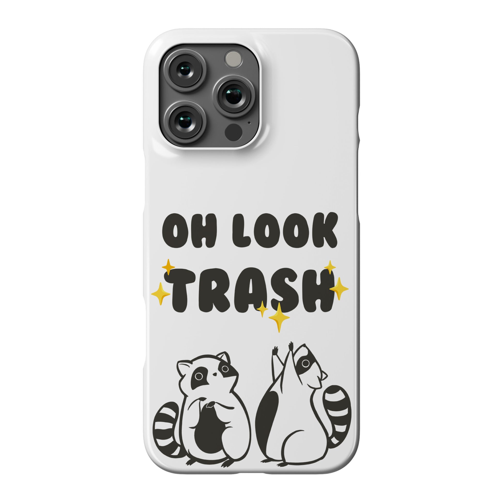 Oh Look Trash Phone Case