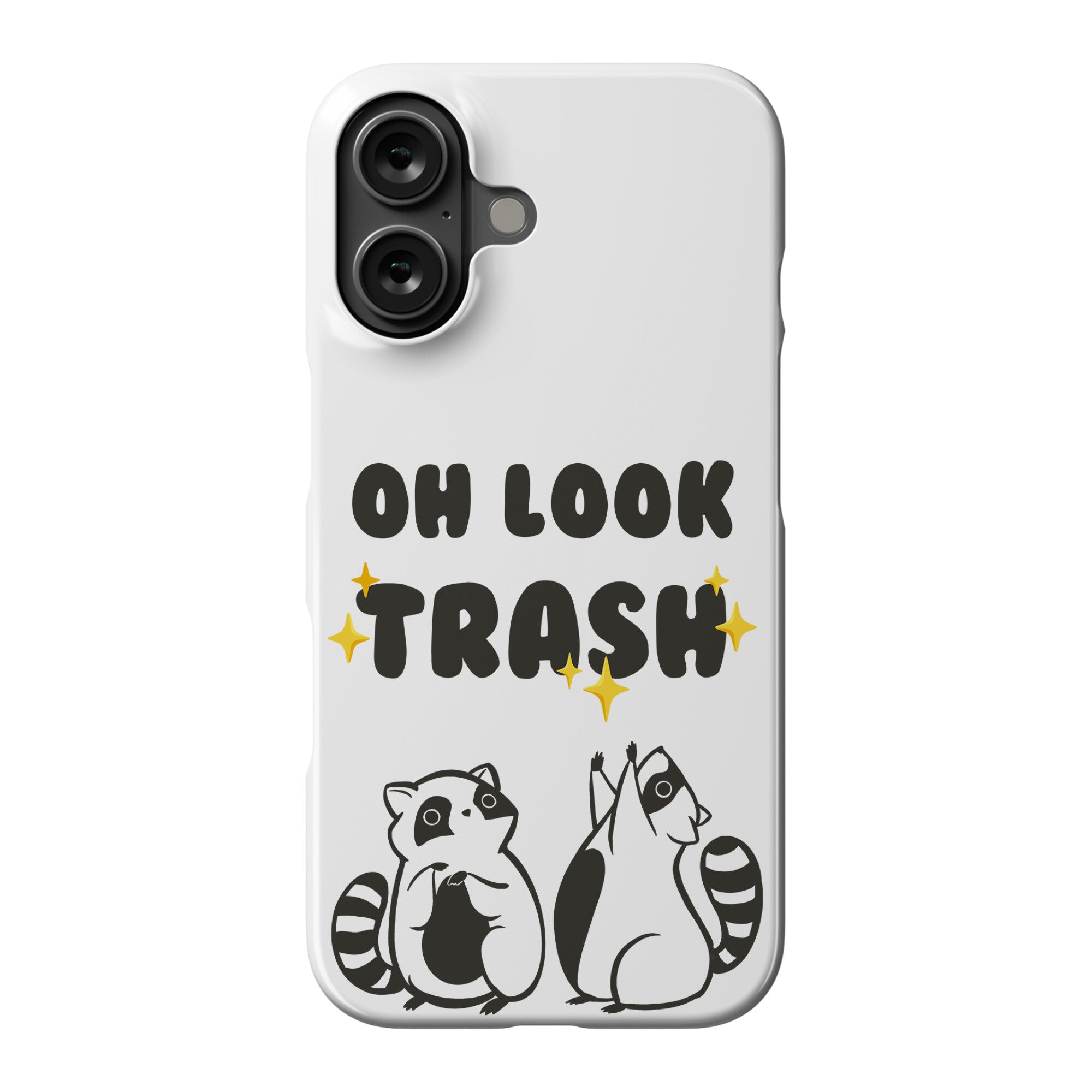Oh Look Trash Phone Case
