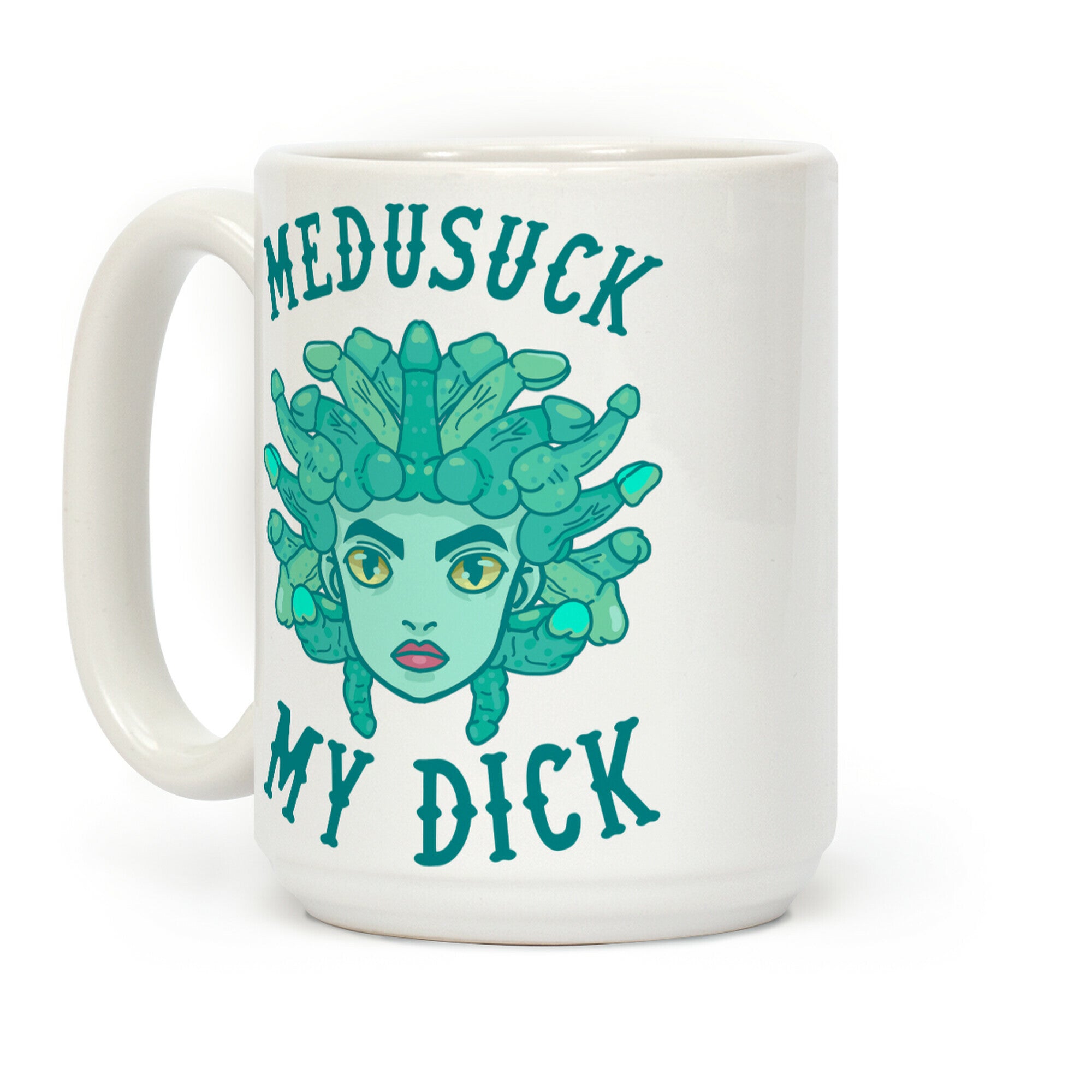 Medusuck My Dick Coffee Mug