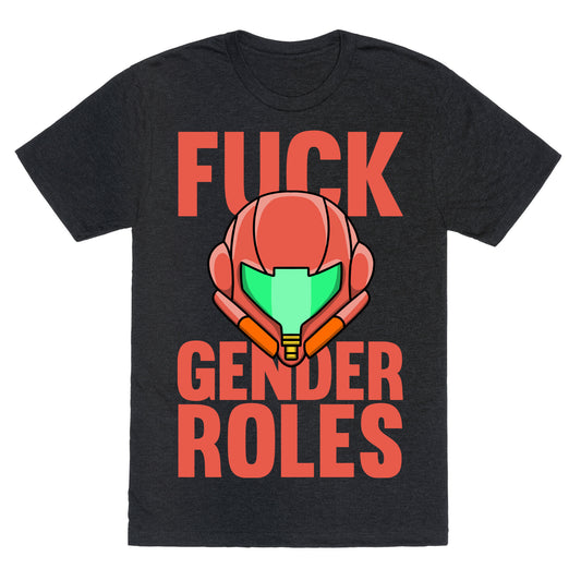Fuck Gender Roles (Samus Aran) Unisex Triblend Tee