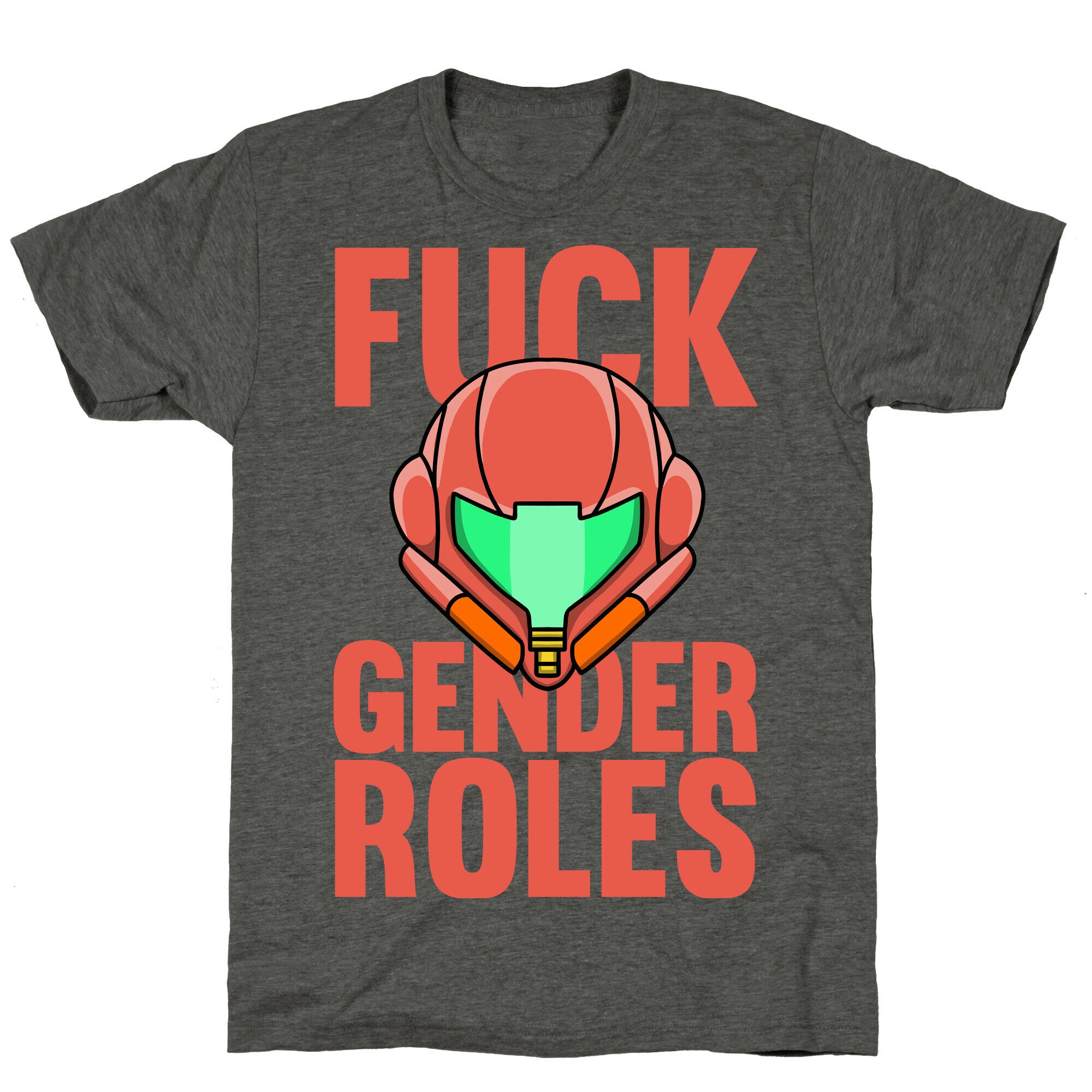 Fuck Gender Roles (Samus Aran) Unisex Triblend Tee