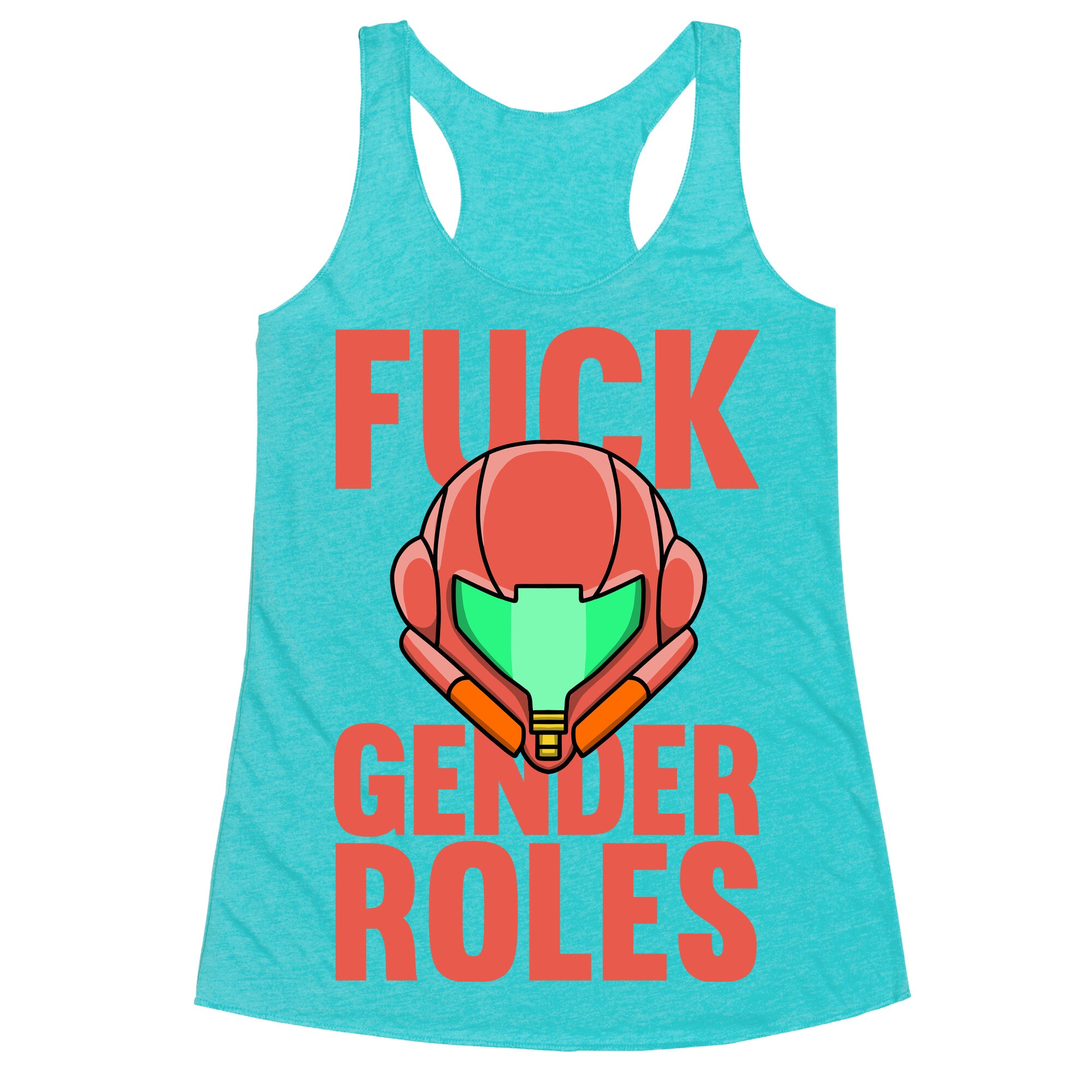 Fuck Gender Roles (Samus Aran) Racerback Tank